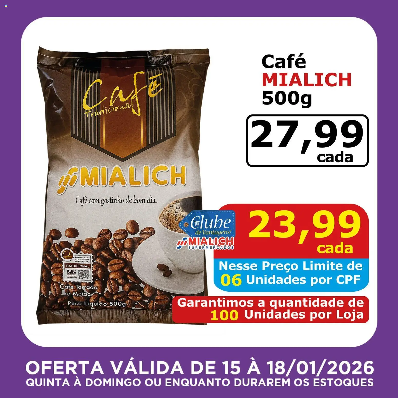 Mialich Supermercados Folheto - válido de 15.01.2026 | Página: 6 | Produtos: Mialich, Café