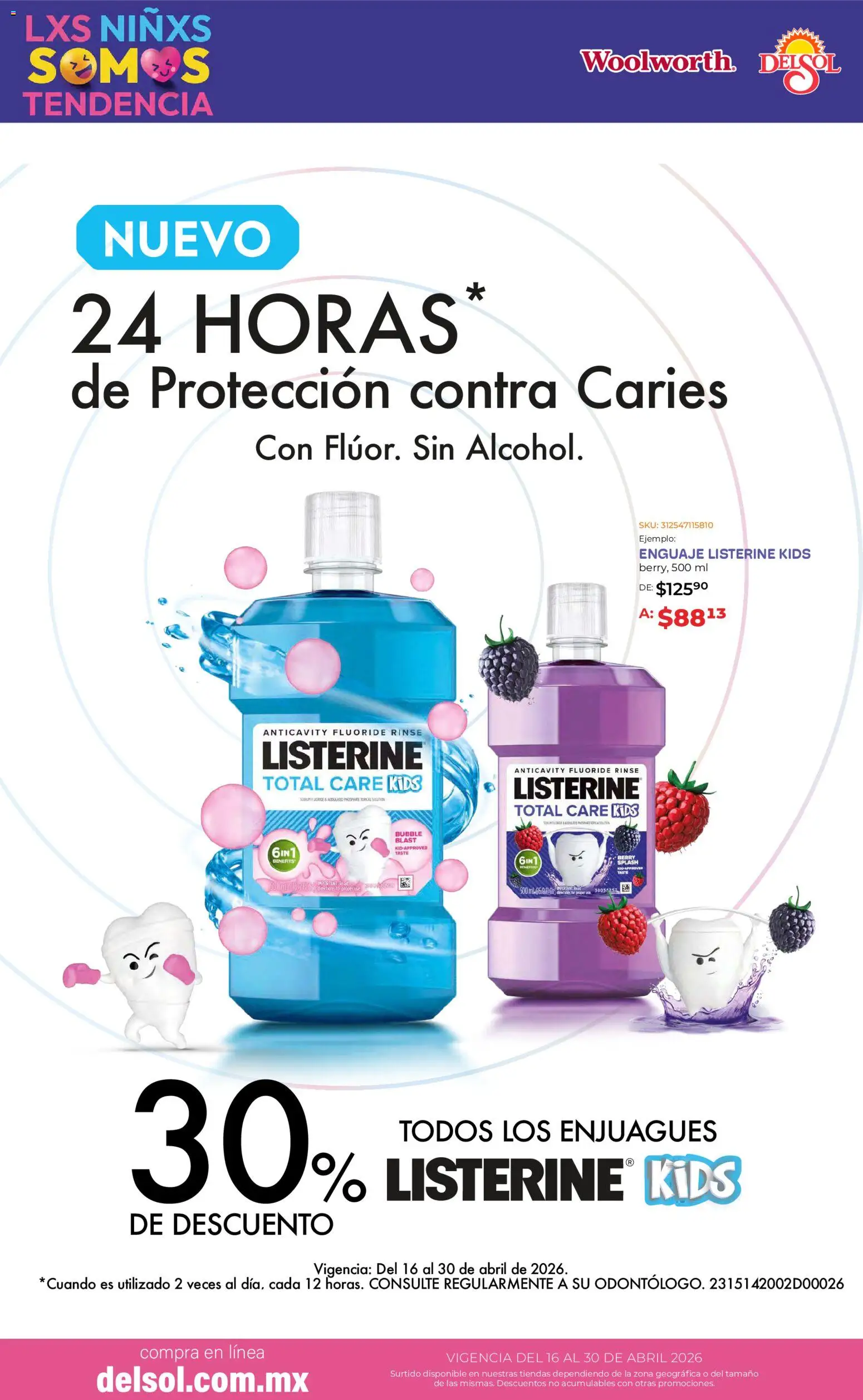 Nuevas ofertas de Del Sol y Woolworth válidas en toda la República Mexicana desde el 16.04.2026. ¡Encuentra las mejores ofertas en Del Sol y Woolworth katalog Día del Niño 2026! | Página: 26
