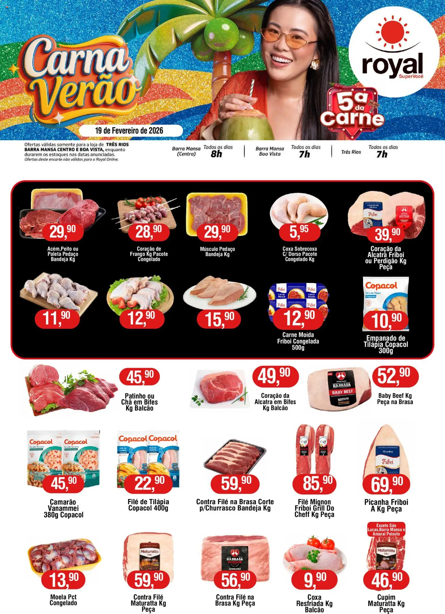 Royal Supermercados Folheto - válido de 19.02.2026 | Página: 1 | Produtos: Contra filé, Picanha, Moela, Tilápia