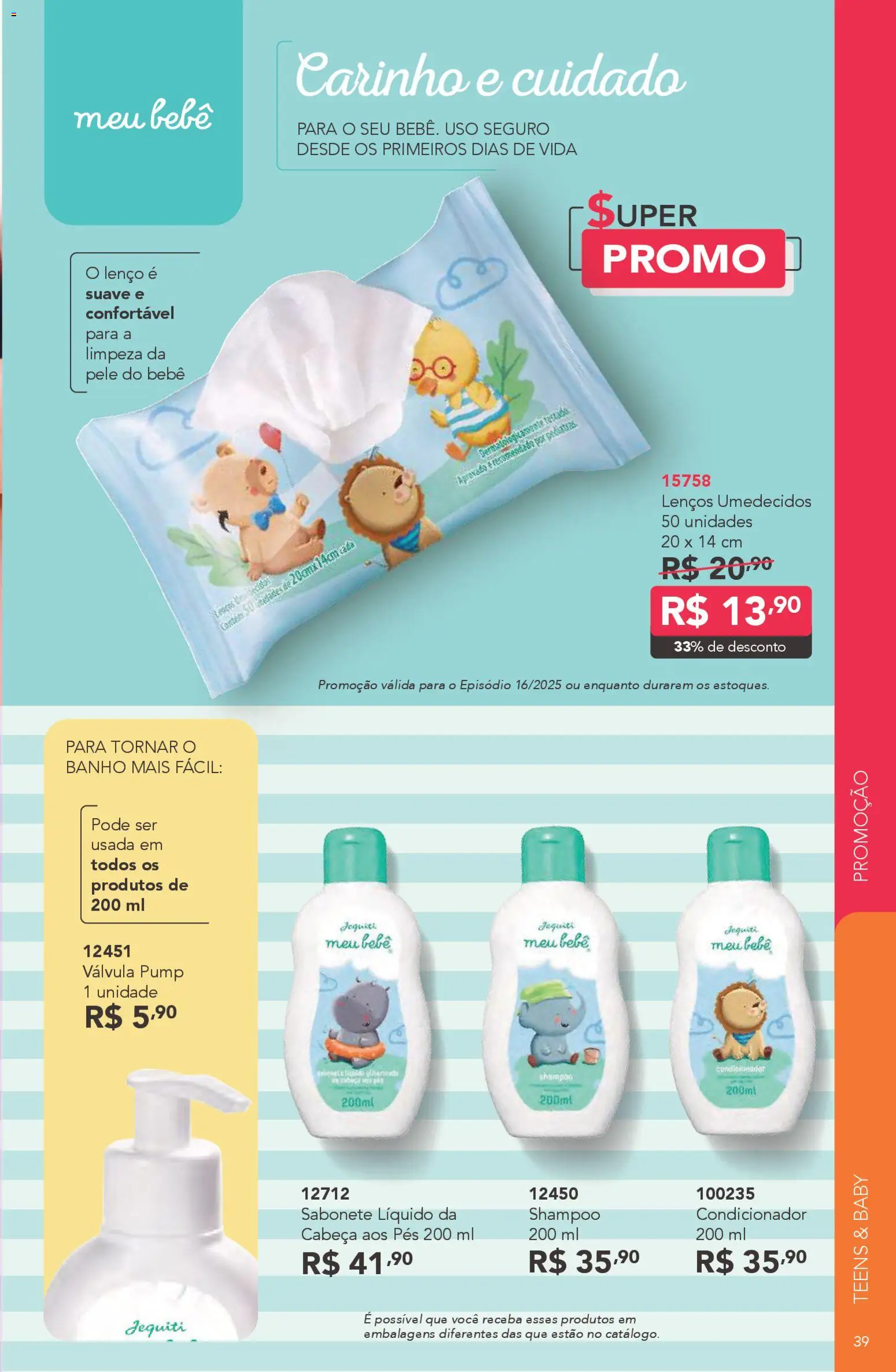 Jequiti Folheto - válido de 11.11.2025 | Página: 39 | Produtos: Shampoo, Condicionador, Sabonete, Sabonete líquido