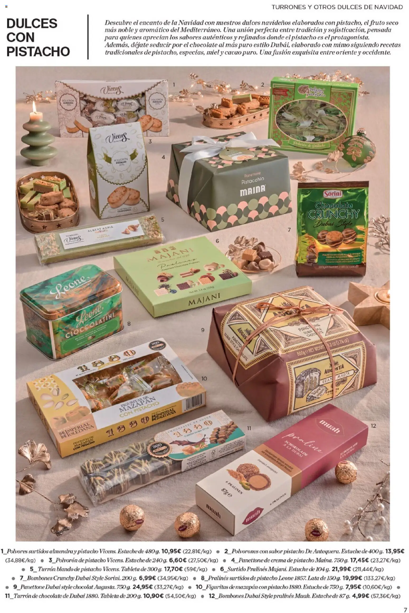 Nuevas ofertas de El Corte Inglés válidas en toda la República Mexicana desde el 20.11.2025. ¡Encuentra las mejores ofertas en El Corte Inglés catálogo La Mejor Selección De Dulces! | Página: 7 | Productos: Estuche, Chocolate, Almendra, Cacao