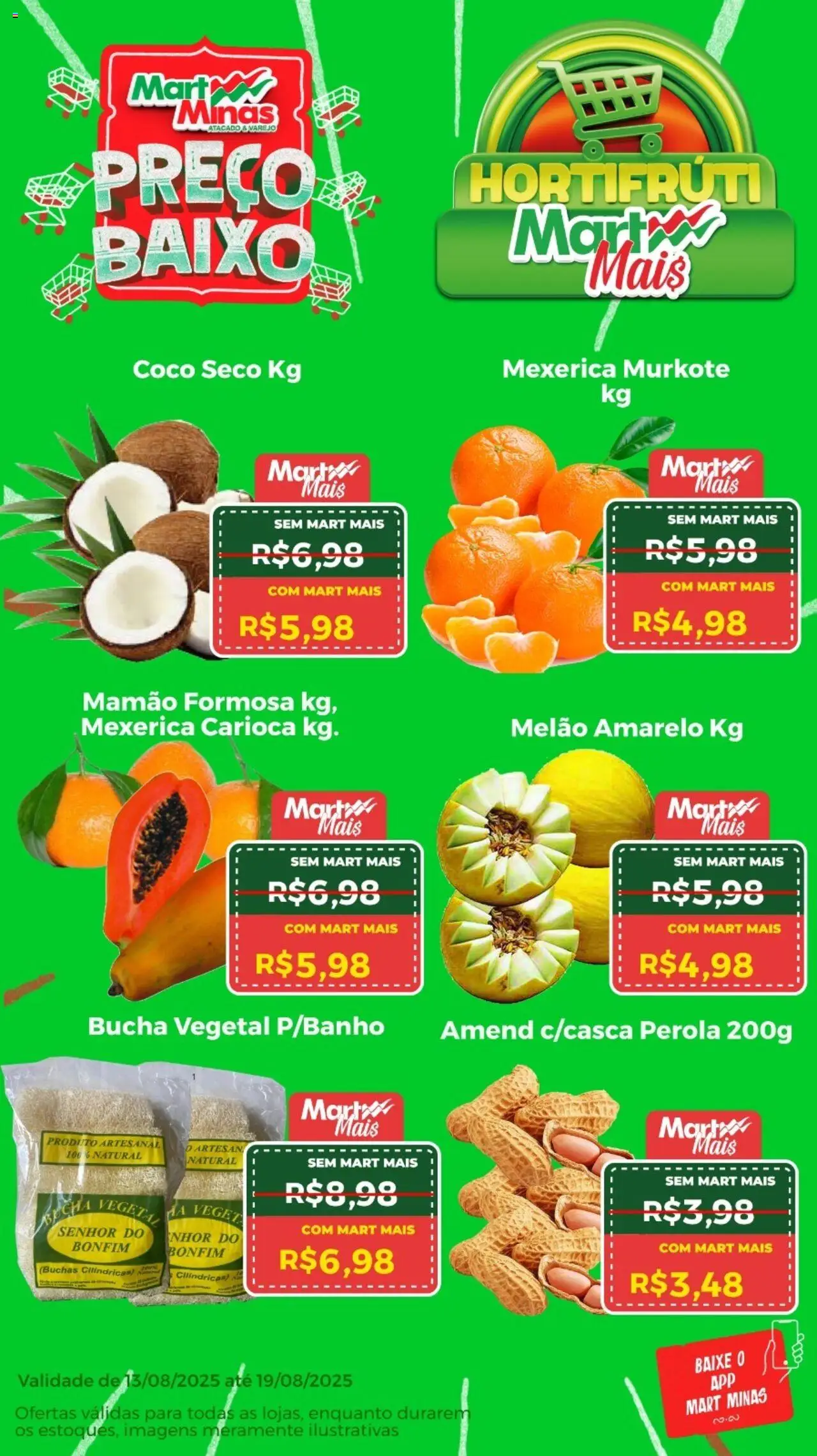 Mart Minas Folheto - válido de 13.08.2025 | Página: 1 | Produtos: Bucha vegetal, Mexerica, Baixo, Mamão
