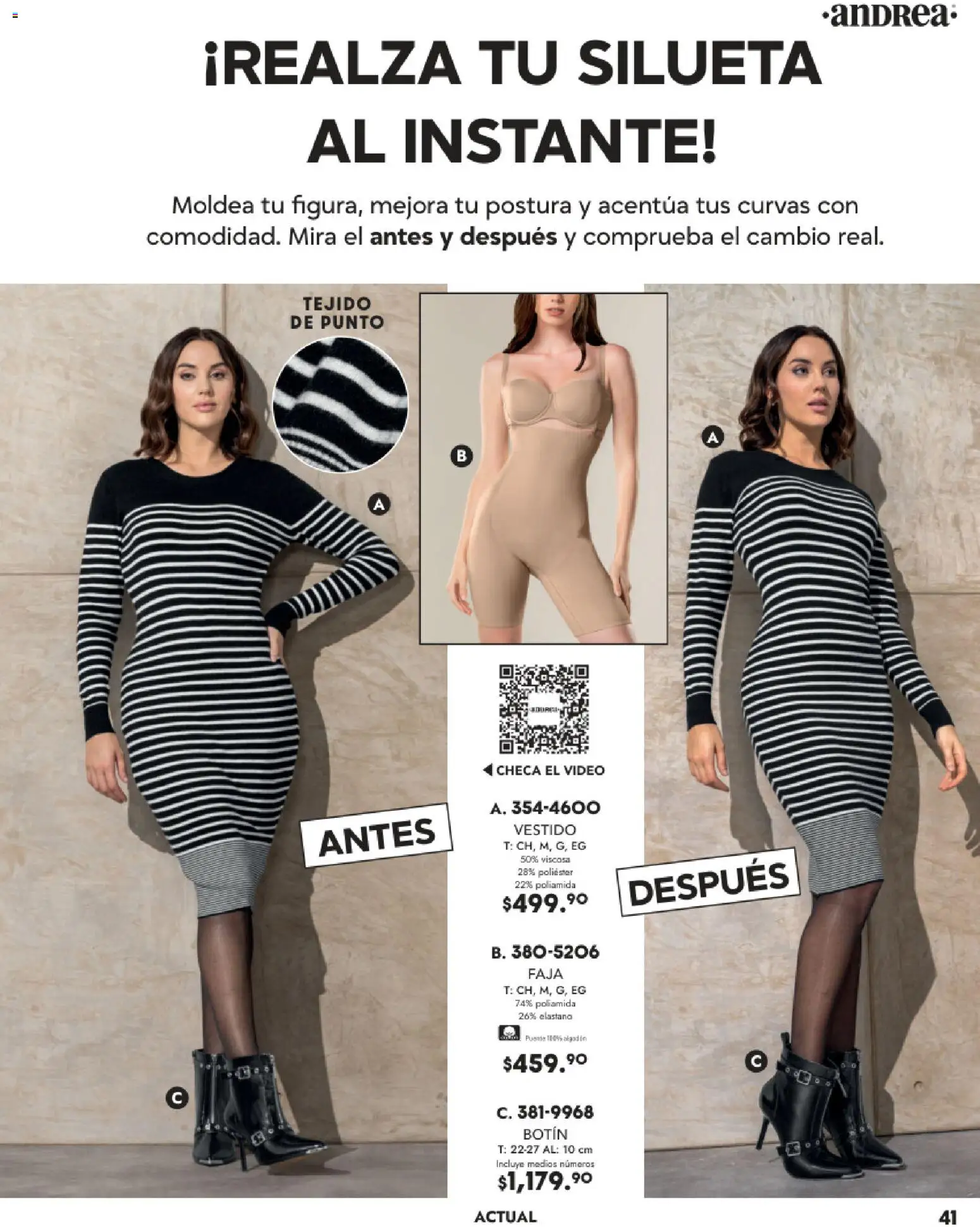 Nuevas ofertas de Andrea válidas en toda la República Mexicana desde el 26.11.2025. ¡Encuentra las mejores ofertas en Andrea catálogo Vestir! | Página: 41 | Productos: Algodón, Botín, Video, Faja