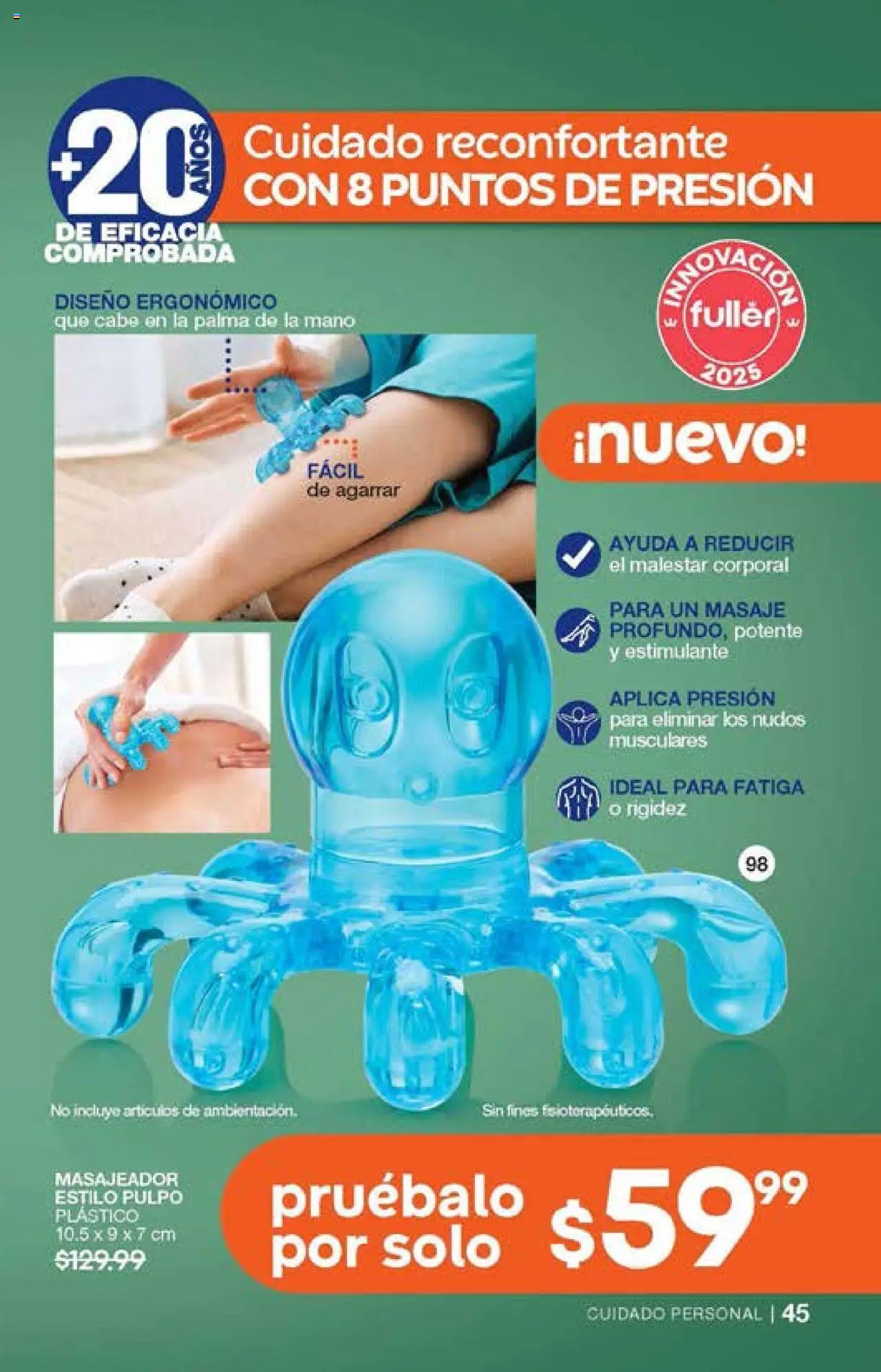 Nuevas ofertas de Fuller válidas en toda la República Mexicana desde el 15.10.2025. ¡Encuentra las mejores ofertas en Fuller - Campaña 14 2025! | Página: 45