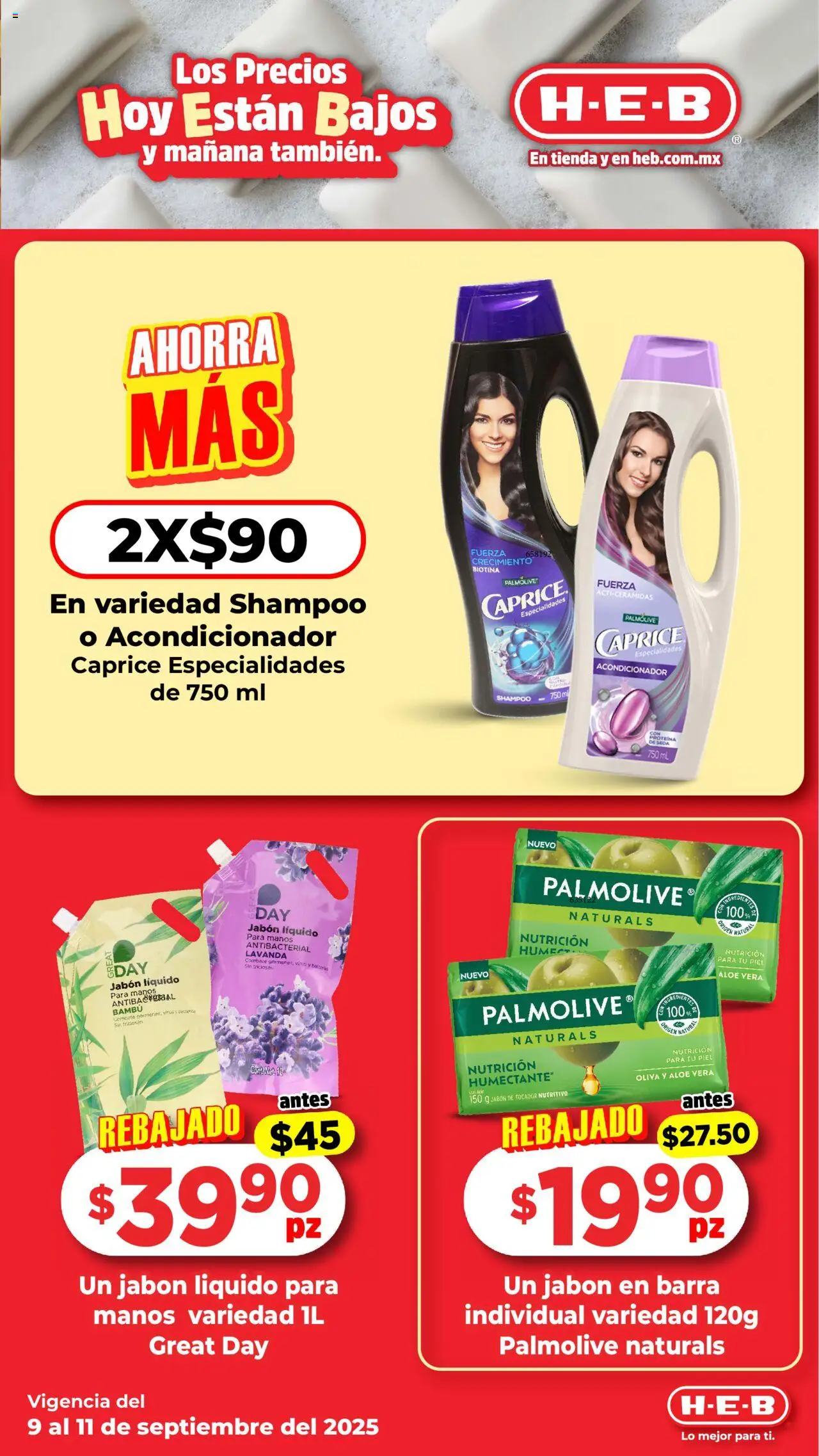 Nuevas ofertas de H-E-B válidas en toda la República Mexicana desde el 09.09.2025. ¡Encuentra las mejores ofertas en H-E-B - Folleto! | Página: 7 | Productos: Jabón líquido, Barra, Acondicionador, Jabón