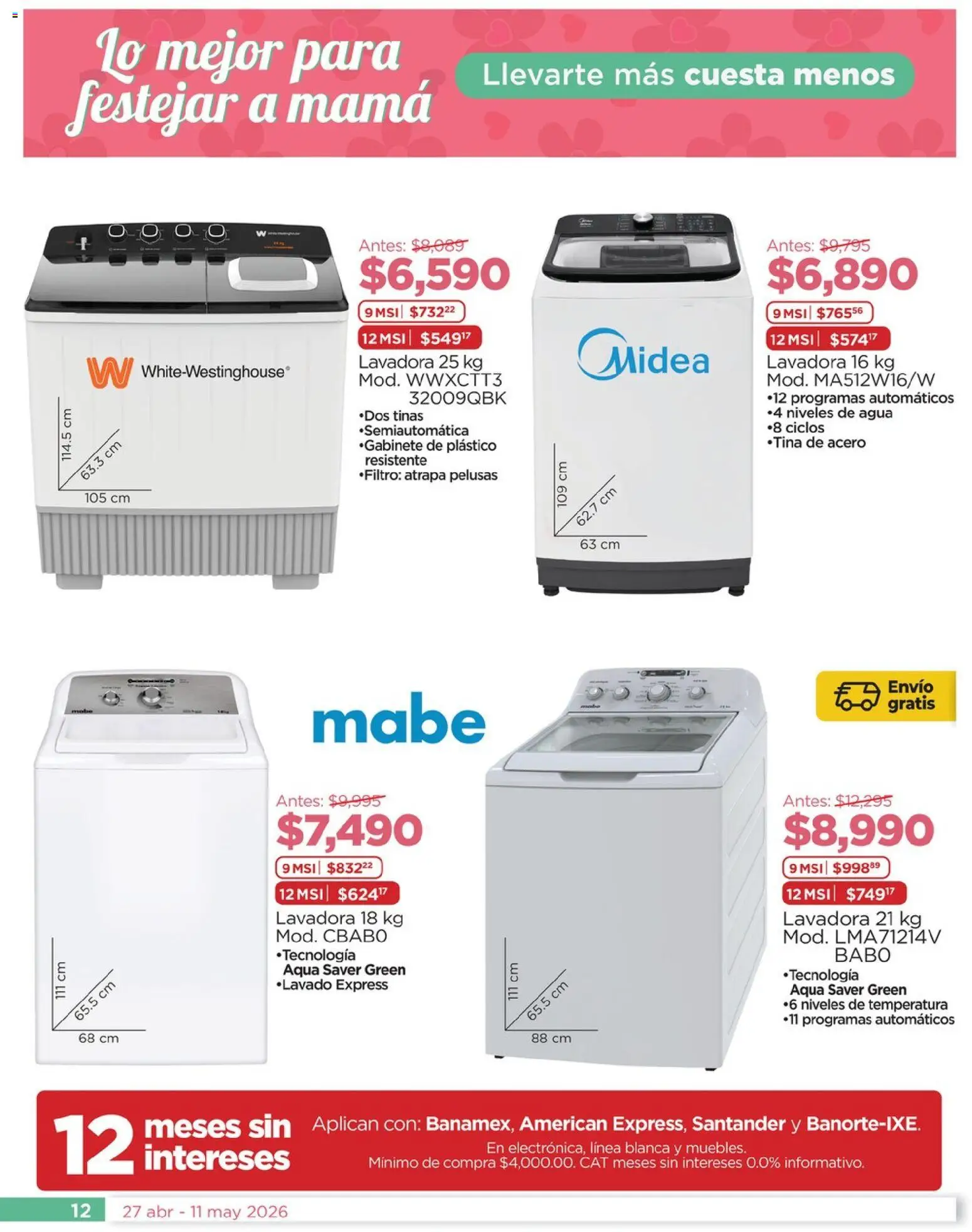 Nuevas ofertas de Chedraui válidas en toda la República Mexicana desde el 27.04.2026. ¡Encuentra las mejores ofertas en Chedraui folleto Lo mejor para festejar a mamá! | Página: 12 | Productos: Agua, Lavadora