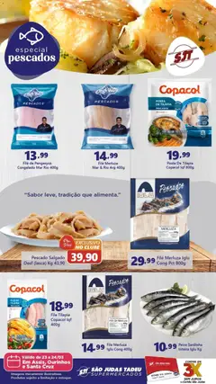 São Judas Tadeu ofertas Especial Pescados - Pré-Visualização do folheto da loja São Judas Tadeu, válido de 23.03.2026
