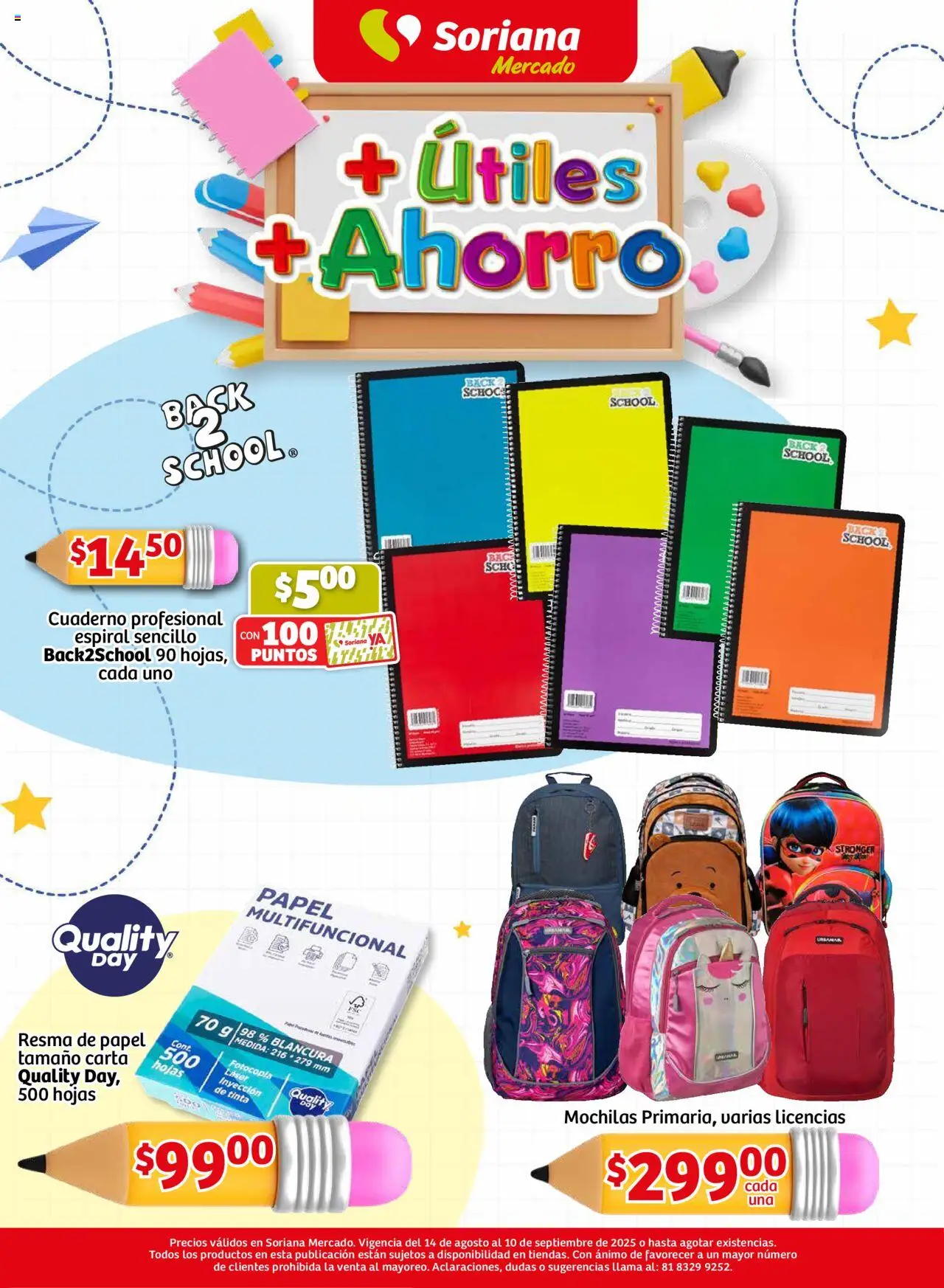Nuevas ofertas de Soriana válidas en toda la República Mexicana desde el 14.08.2025. ¡Encuentra las mejores ofertas en Soriana - Más Útiles más Ahorro Mercado Nacional! | Página: 1 | Productos: Cuaderno