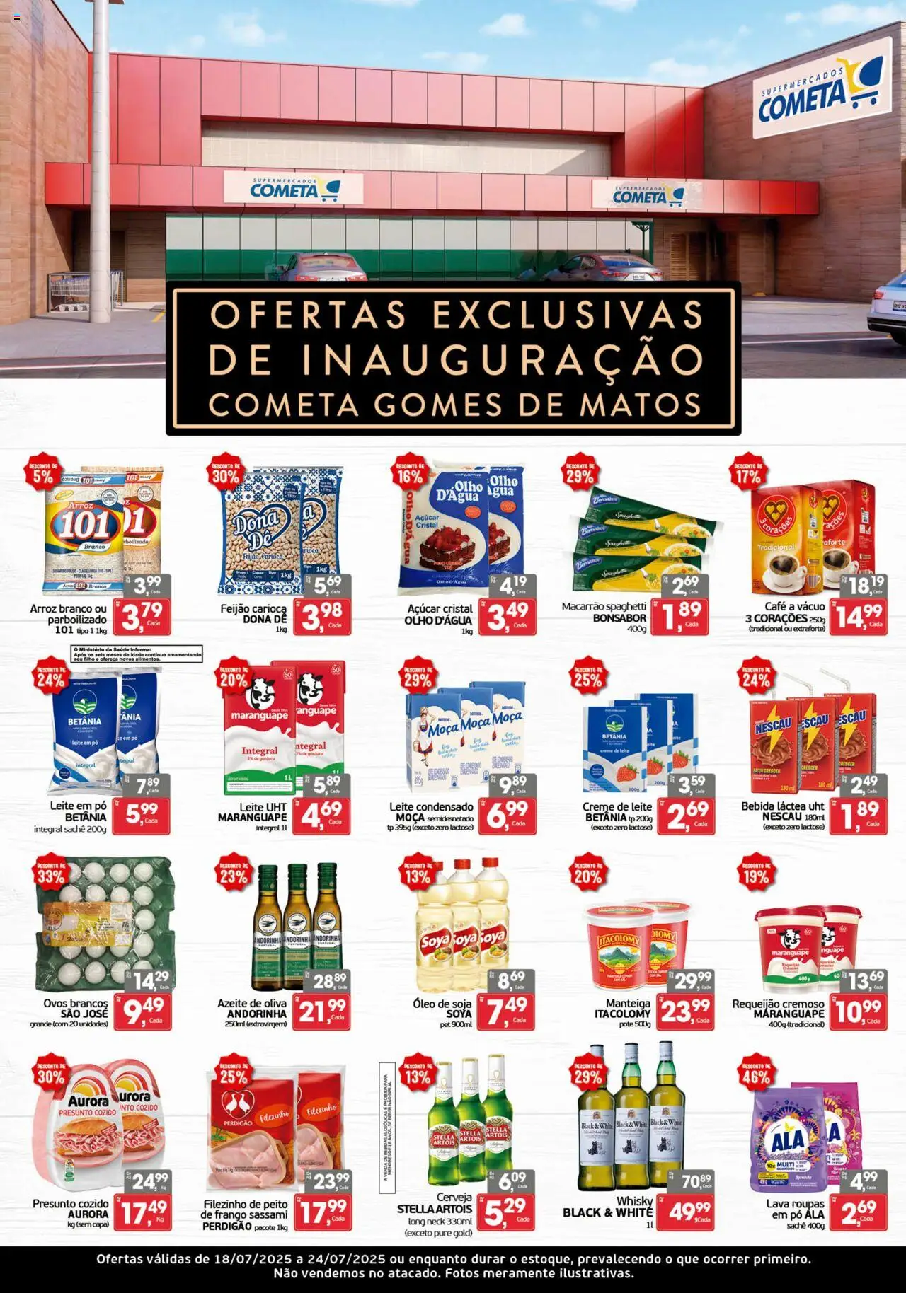 Cometa Supermercados Folheto - válido de 18.07.2025 | Página: 1 | Produtos: Feijão, Cola, Bebida, Leite condensado