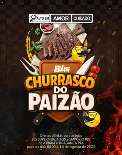 Big Supermercados - Ofertas Churrasco do Paizão - Pré-Visualização do folheto da loja Big Supermercados, válido de 08.08.2025