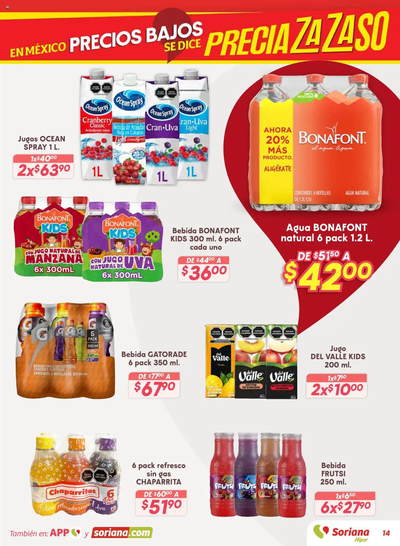 Nuevas ofertas de Soriana válidas en toda la República Mexicana desde el 14.08.2025. ¡Encuentra las mejores ofertas en Soriana - Preciazazaso Híper: Valle de México! | Página: 14 | Productos: Durazno, Refresco, Agua, Jugo