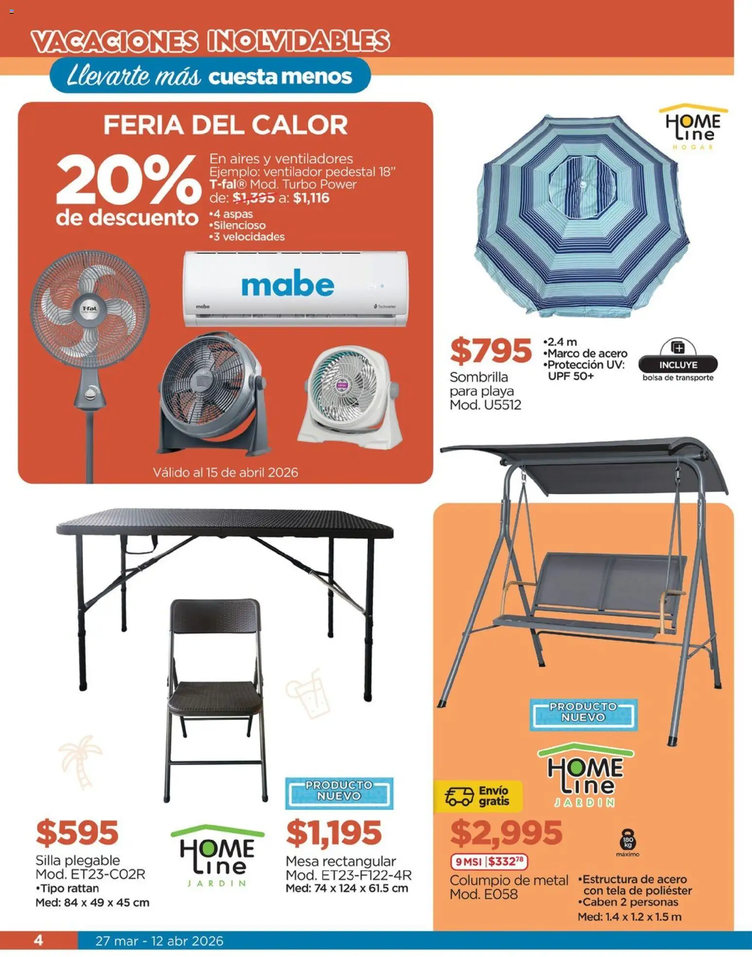 Nuevas ofertas de Chedraui válidas en toda la República Mexicana desde el 27.03.2026. ¡Encuentra las mejores ofertas en Chedraui folleto! | Página: 4 | Productos: Ventilador, Bolsa, Columpio, Silla