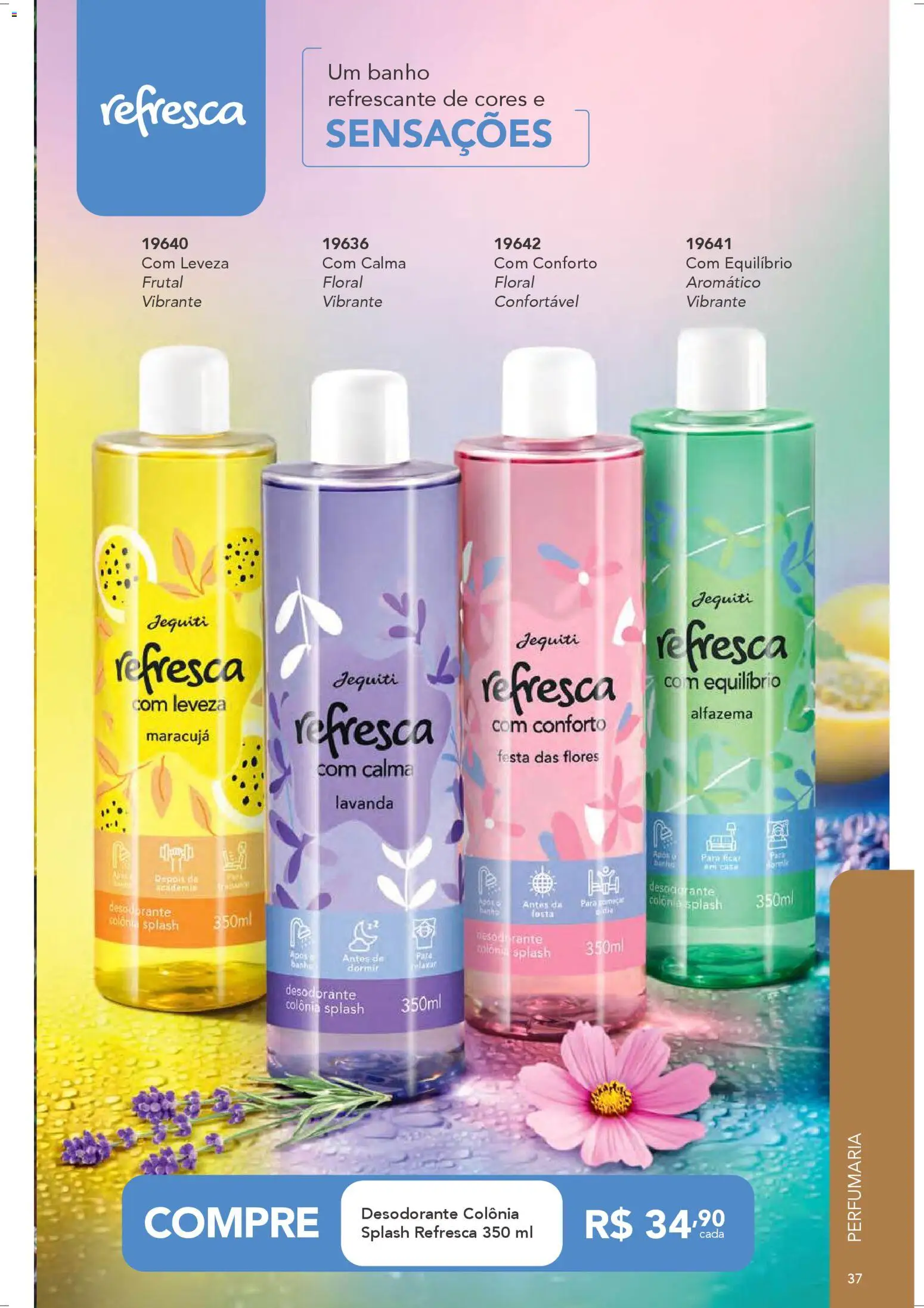Jequiti Folheto - válido de 28.03.2026 | Página: 37 | Produtos: Maracujá, Desodorante, Flores