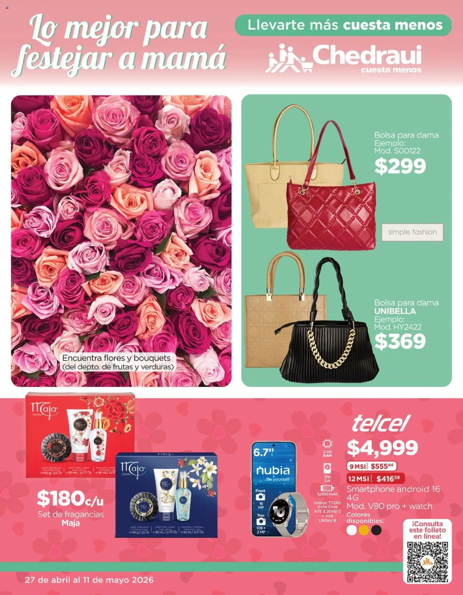 Nuevas ofertas de Chedraui válidas en toda la República Mexicana desde el 27.04.2026. ¡Encuentra las mejores ofertas en Chedraui folleto Lo mejor para festejar a mamá! | Página: 1 | Productos: Bolsa, Smartphone
