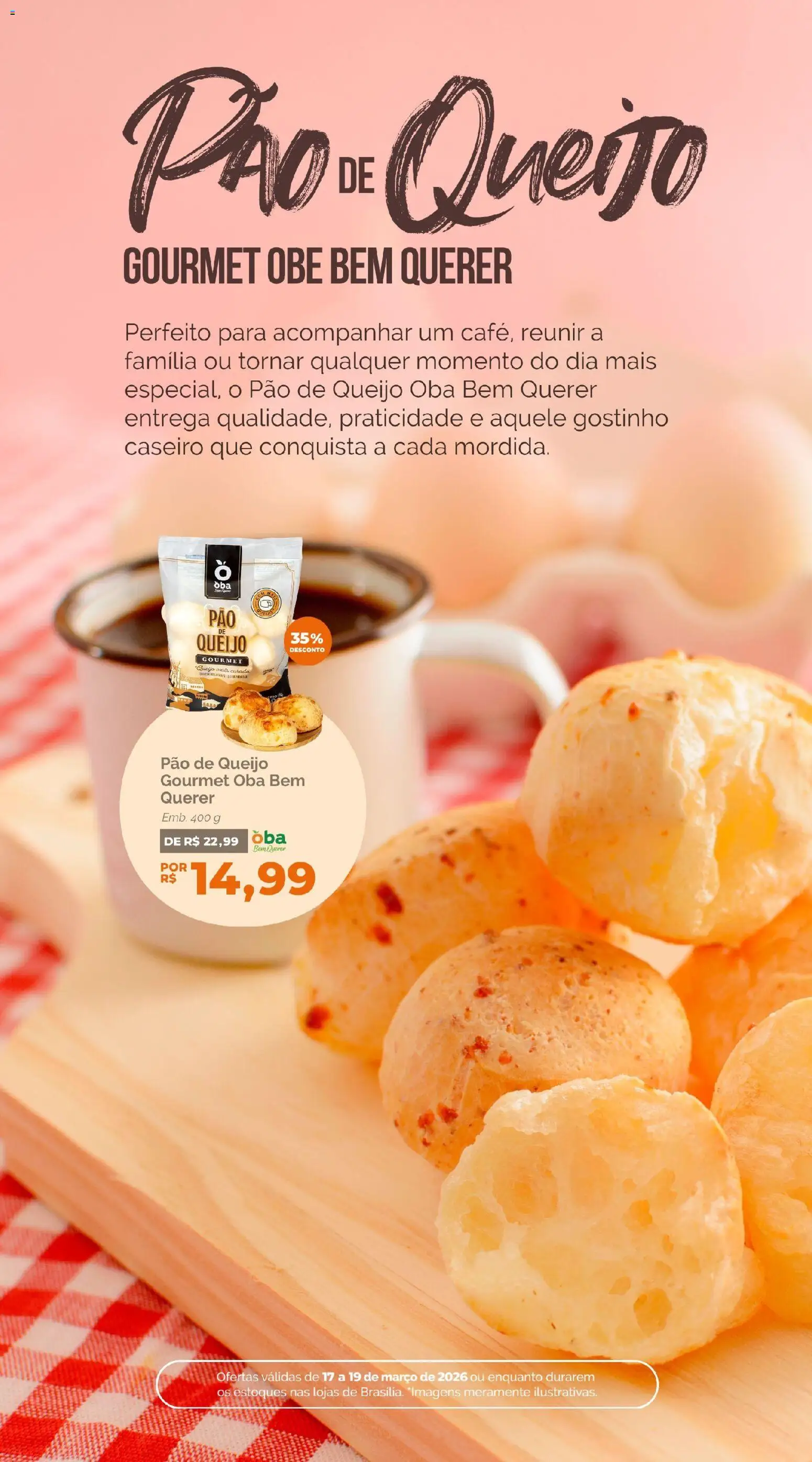 Oba Hortifruti Folheto - válido de 17.03.2026 | Página: 3 | Produtos: Queijo, Pão, Pão de queijo