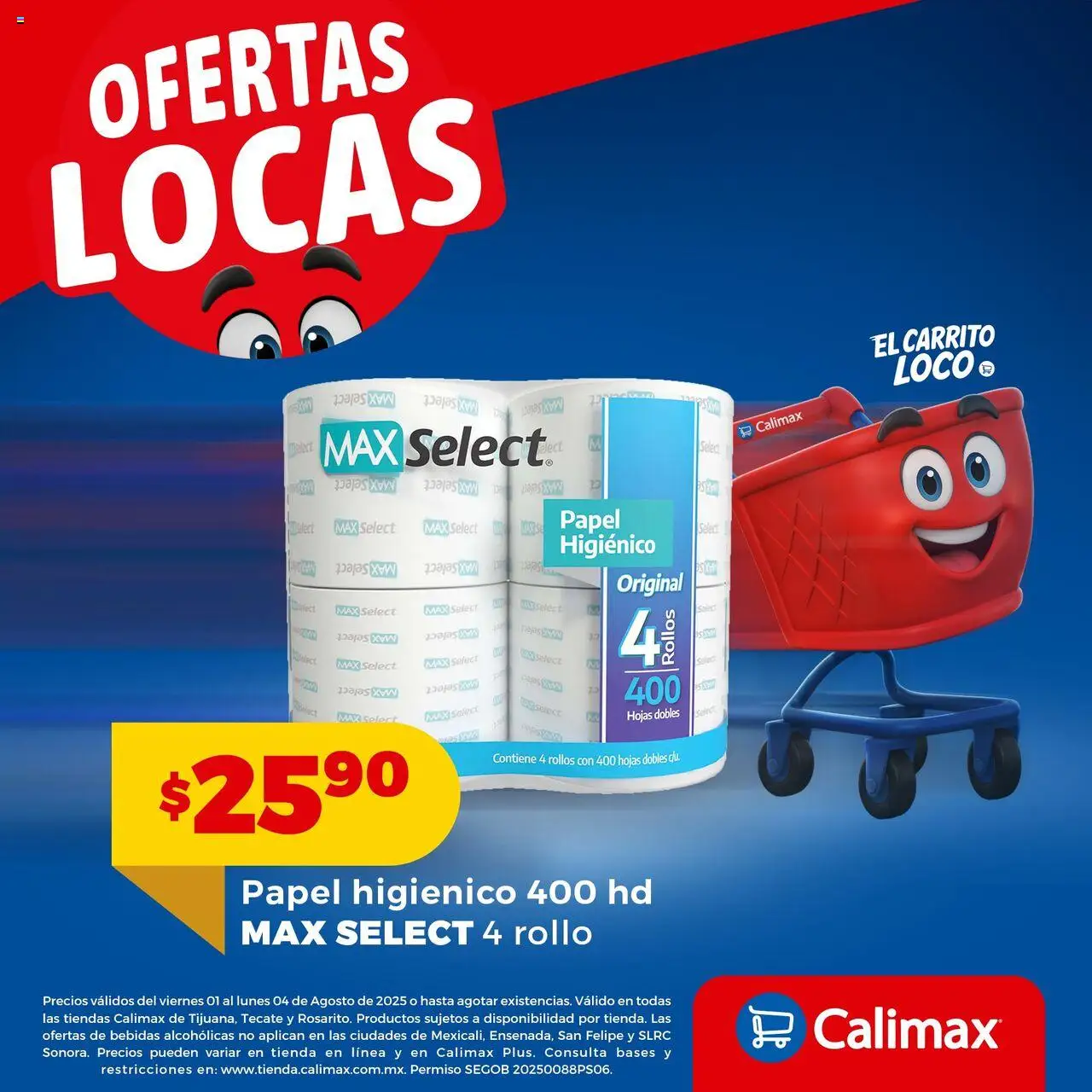 Nuevas ofertas de Calimax válidas en toda la República Mexicana desde el 01.08.2025. ¡Encuentra las mejores ofertas en Calimax - Folleto Locas! | Página: 1 | Productos: Papel higiénico