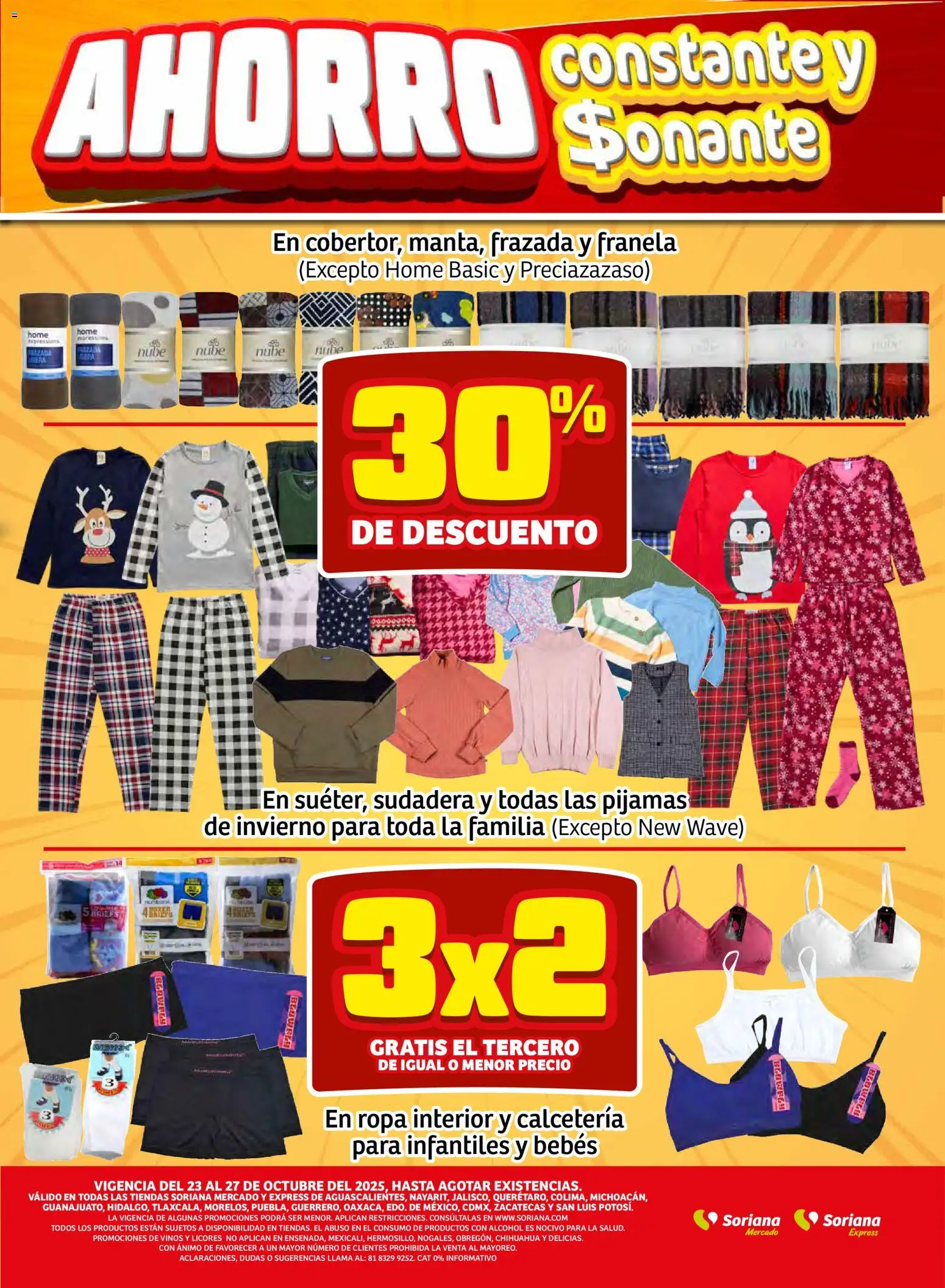 Nuevas ofertas de Soriana válidas en toda la República Mexicana desde el 23.10.2025. ¡Encuentra las mejores ofertas en Soriana - Fin de Semana Mercado: Ags, Nay, Jal, Qro, Col, Mich, Gto, Hgo, Tlax, Mor, Pue, Gro, Oax, Edo. de Mex, CDMX, Zac y SLP! | Página: 10 | Productos: Ropa, Sudadera, Ropa interior