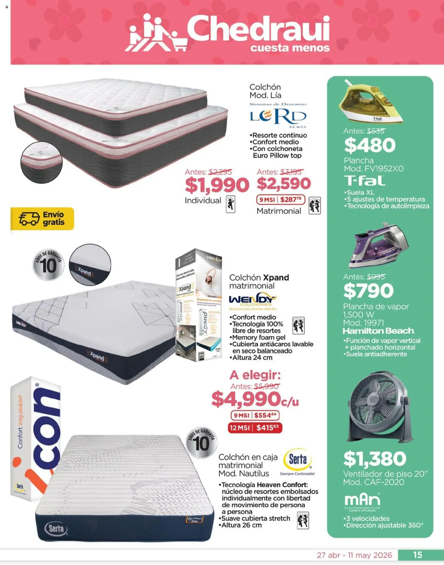 Nuevas ofertas de Chedraui válidas en toda la República Mexicana desde el 27.04.2026. ¡Encuentra las mejores ofertas en Chedraui folleto Mejor para festejar a mamá! | Página: 15 | Productos: Colchoneta, Ventilador, Plancha, Top