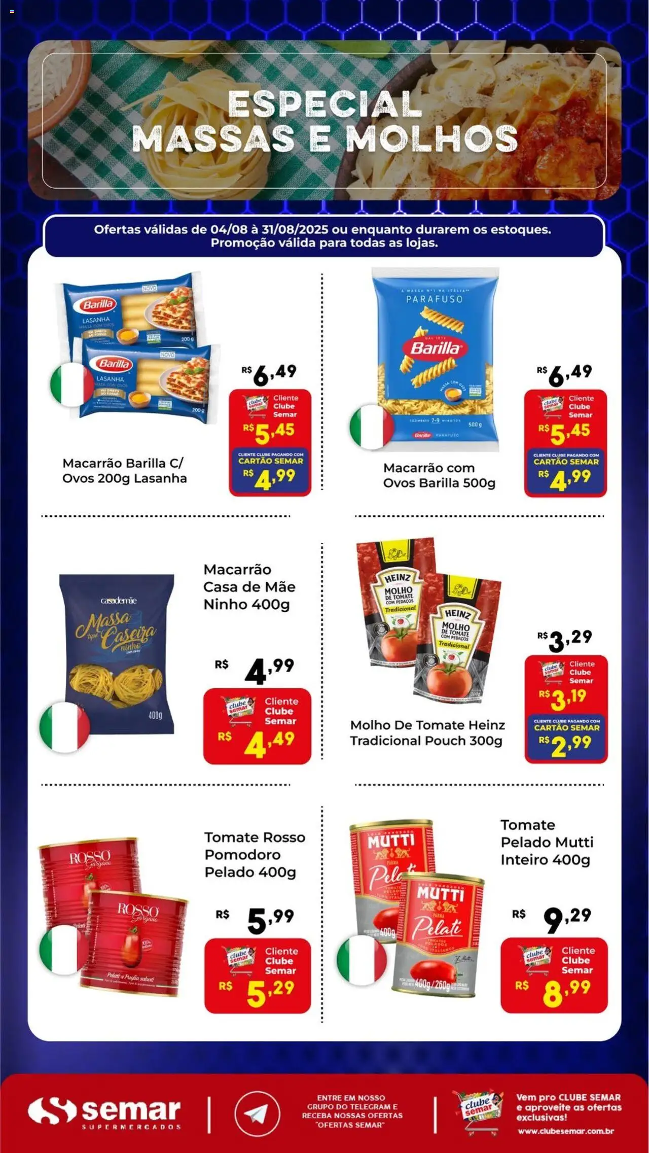 Semar Supermercado Folheto - válido de 04.08.2025 | Página: 1 | Produtos: Molho de tomate, Tomates, Macarrão, Lasanha