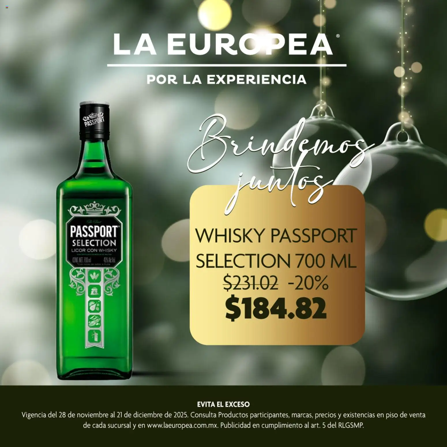 Nuevas ofertas de La Europea válidas en toda la República Mexicana desde el 28.11.2025. ¡Encuentra las mejores ofertas en La Europea catálogo Whisky ! | Página: 5 | Productos: Whisky