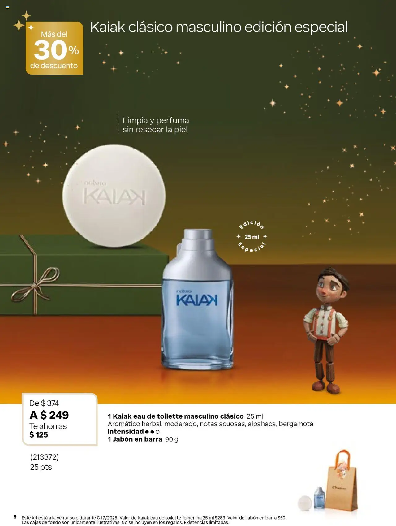 Nuevas ofertas de Natura válidas en toda la República Mexicana desde el 24.10.2025. ¡Encuentra las mejores ofertas en Natura - Campaña 17 2025 Especial Navidad! | Página: 9 | Productos: Barra, Té, Eau de toilette, Jabón