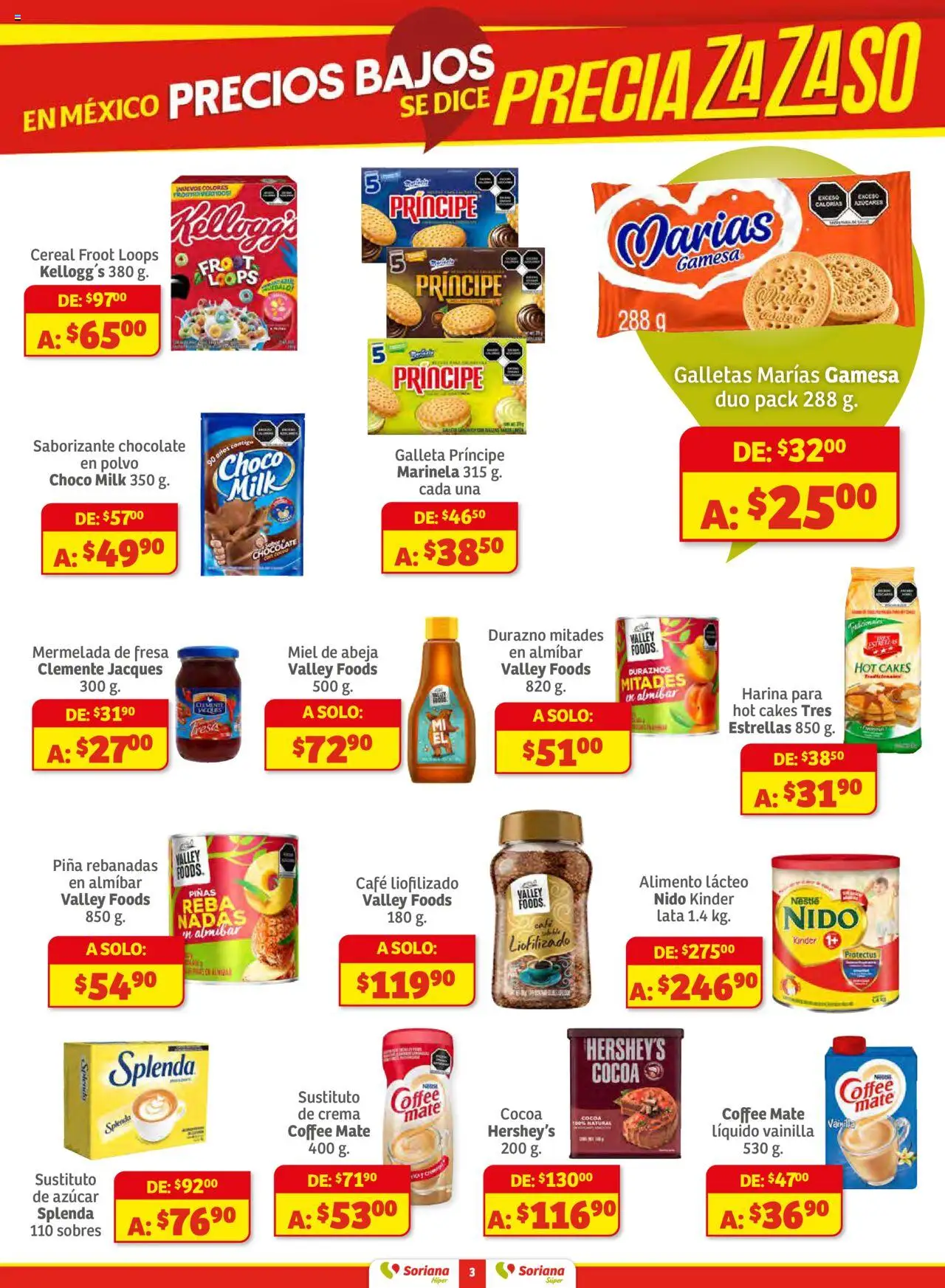Nuevas ofertas de Soriana válidas en toda la República Mexicana desde el 25.09.2025. ¡Encuentra las mejores ofertas en Soriana - Preciazazaso Súper: Valle de México! | Página: 3 | Productos: Crema, Café, Piña, Mermelada