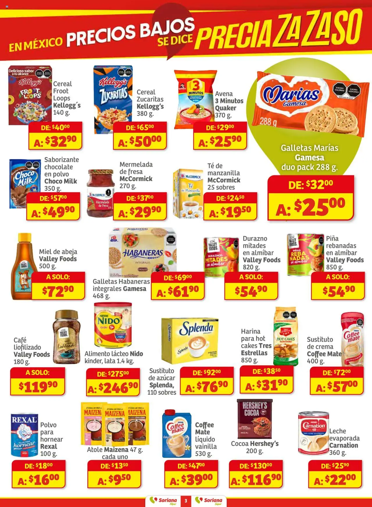 Nuevas ofertas de Soriana válidas en toda la República Mexicana desde el 16.10.2025. ¡Encuentra las mejores ofertas en Soriana - Preciazazaso Súper: Edo Mex, Gro, Hgo, Mor, Pue, Qto, Tlax, Ver! | Página: 3 | Productos: Leche, Café, Mate, Polvo