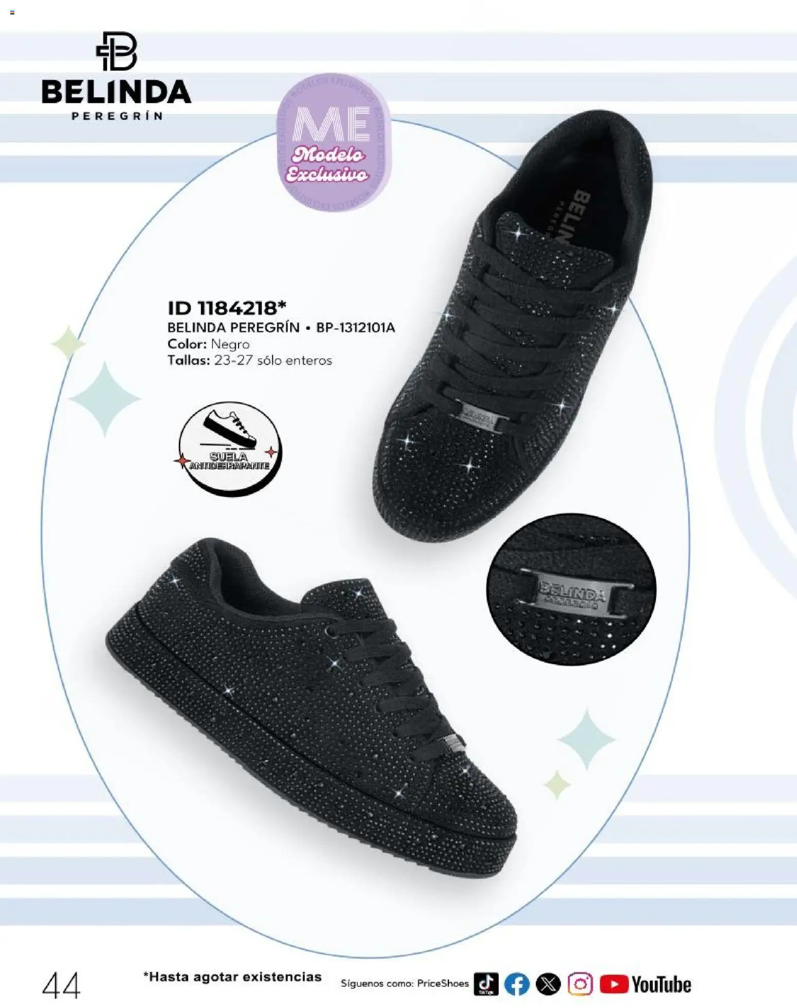 Nuevas ofertas de Price Shoes válidas en toda la República Mexicana desde el 08.12.2025. ¡Encuentra las mejores ofertas en Price Shoes catálogo Belinda! | Página: 44