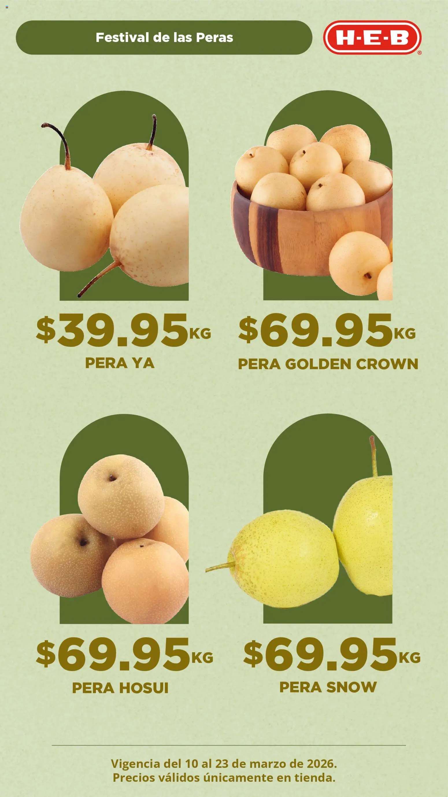 Nuevas ofertas de H-E-B válidas en toda la República Mexicana desde el 10.03.2026. ¡Encuentra las mejores ofertas en H-E-B folleto Festival de las Peras! | Página: 2 | Productos: Pera