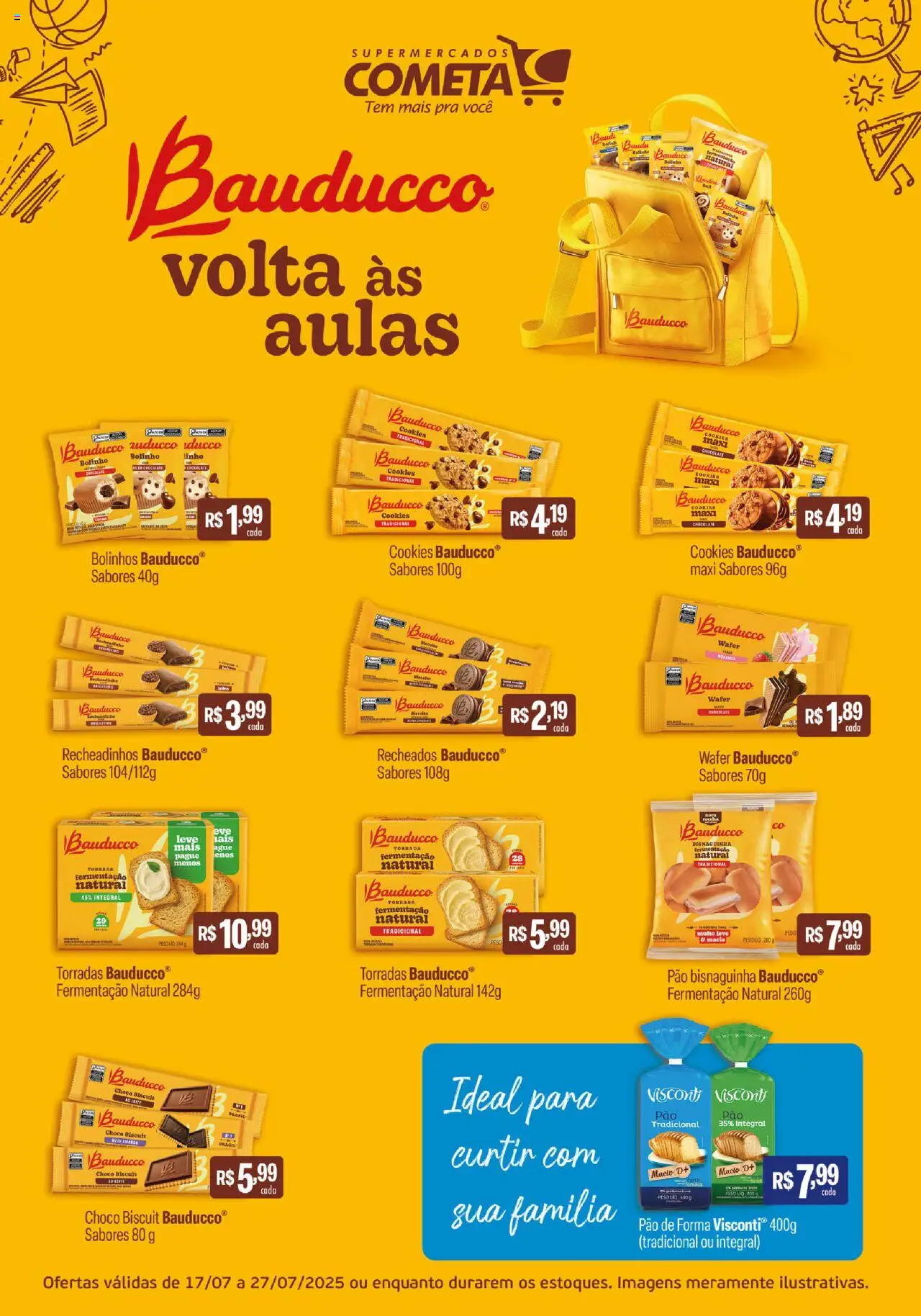 Cometa Supermercados Folheto - válido de 17.07.2025 | Página: 1 | Produtos: Pão, Chocolate, Pão de forma, Cookies