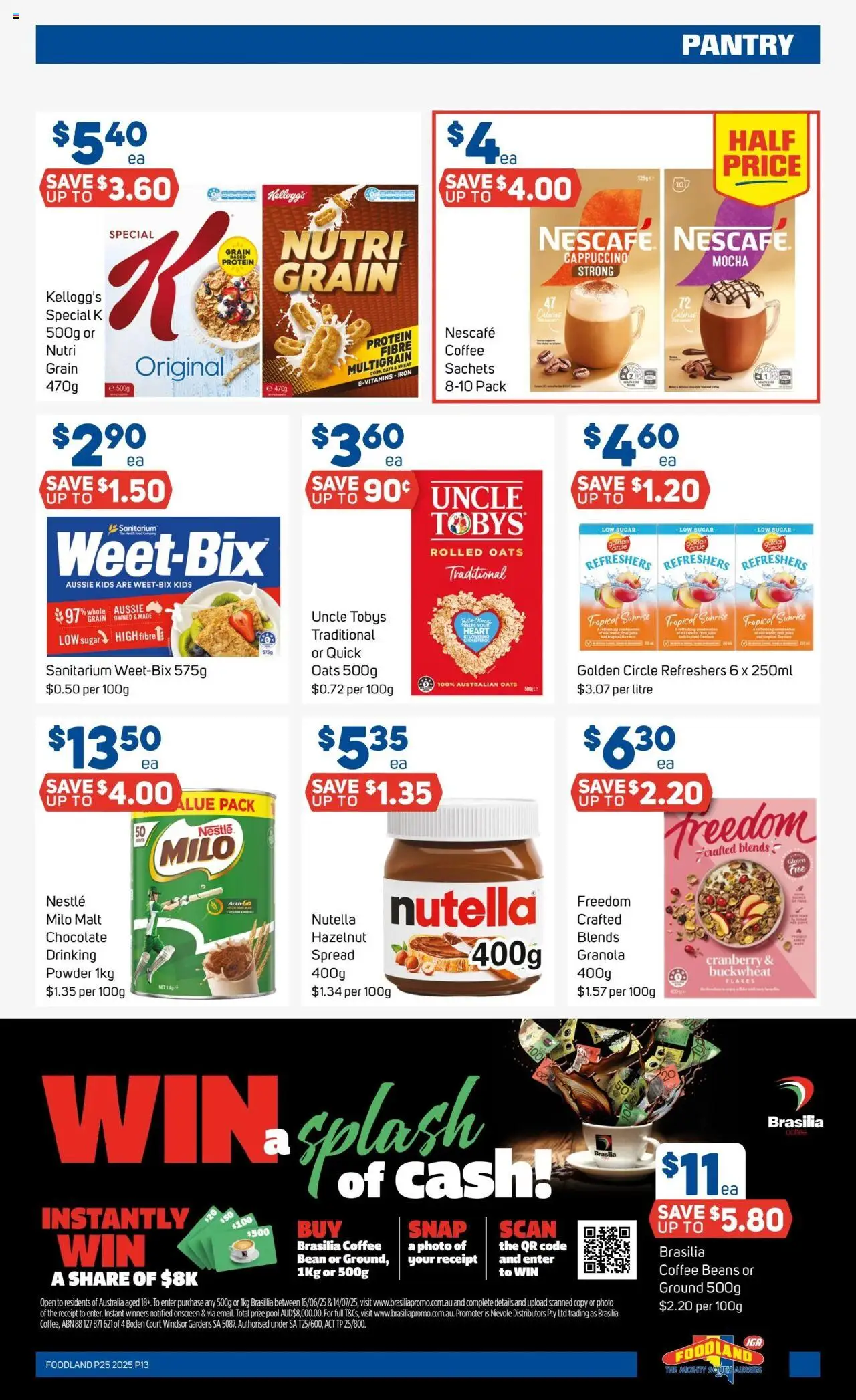Foodland catalogue - valid from 18.06.2025 | Page: 13 | Products: Powder, Juice, Oats, Nescafe
