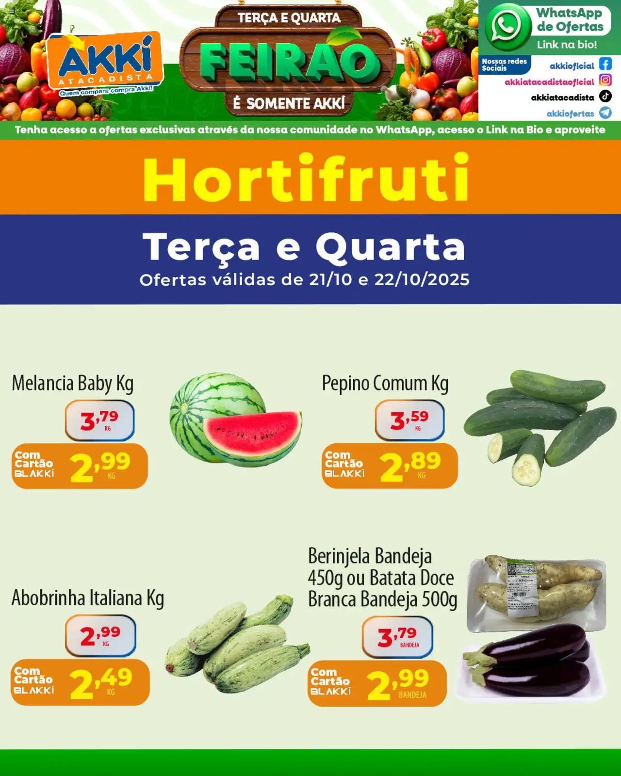 Akki Atacadista Folheto - válido de 21.10.2025 | Página: 4 | Produtos: Melancia, Abobrinha, Bandeja, Batata