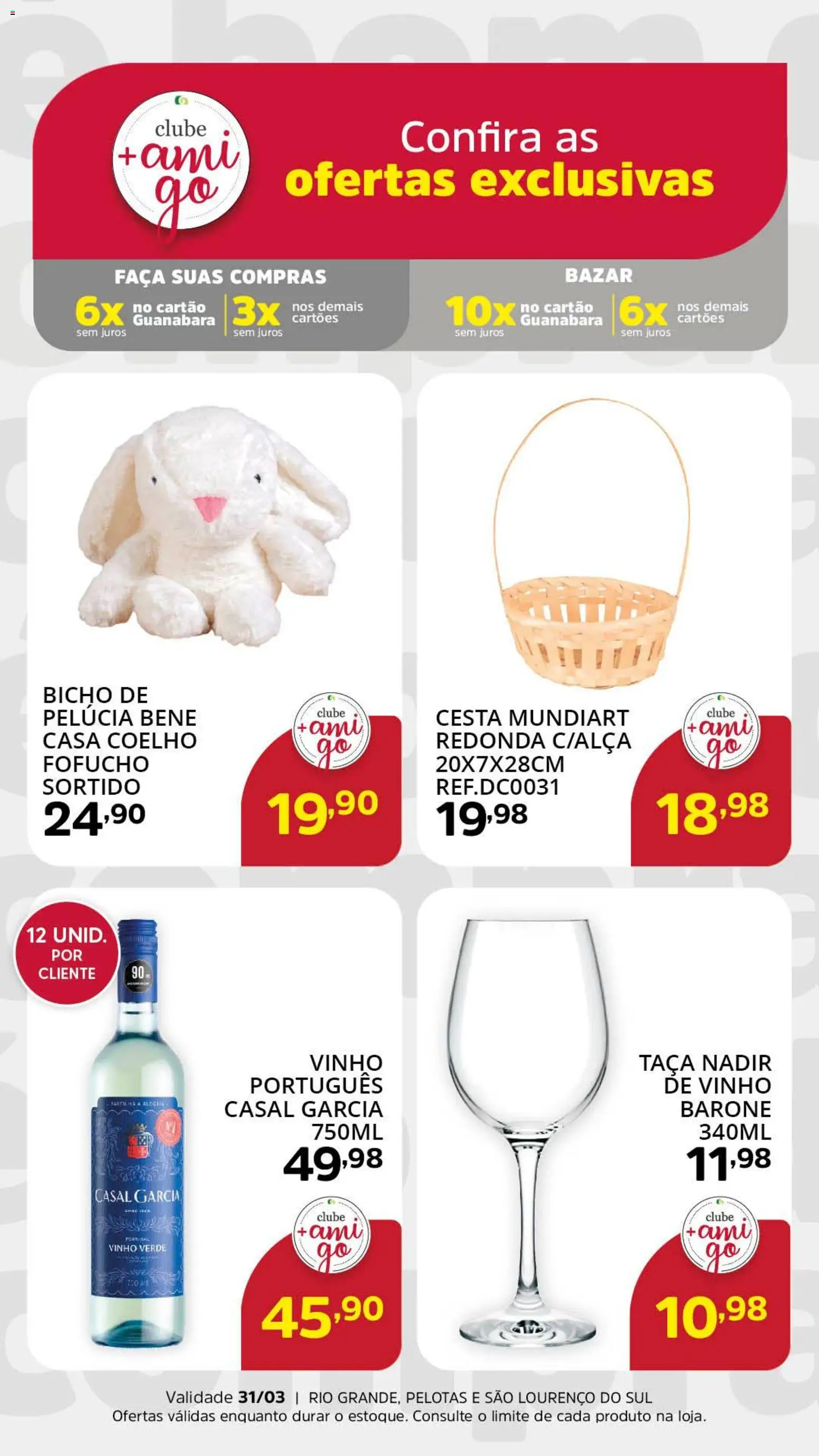 Supermercado Guanabara ofertas Exclusivas Folheto - válido de 19.03.2026 | Página: 1 | Produtos: Faca, Cesta, Pelúcia, Vinho