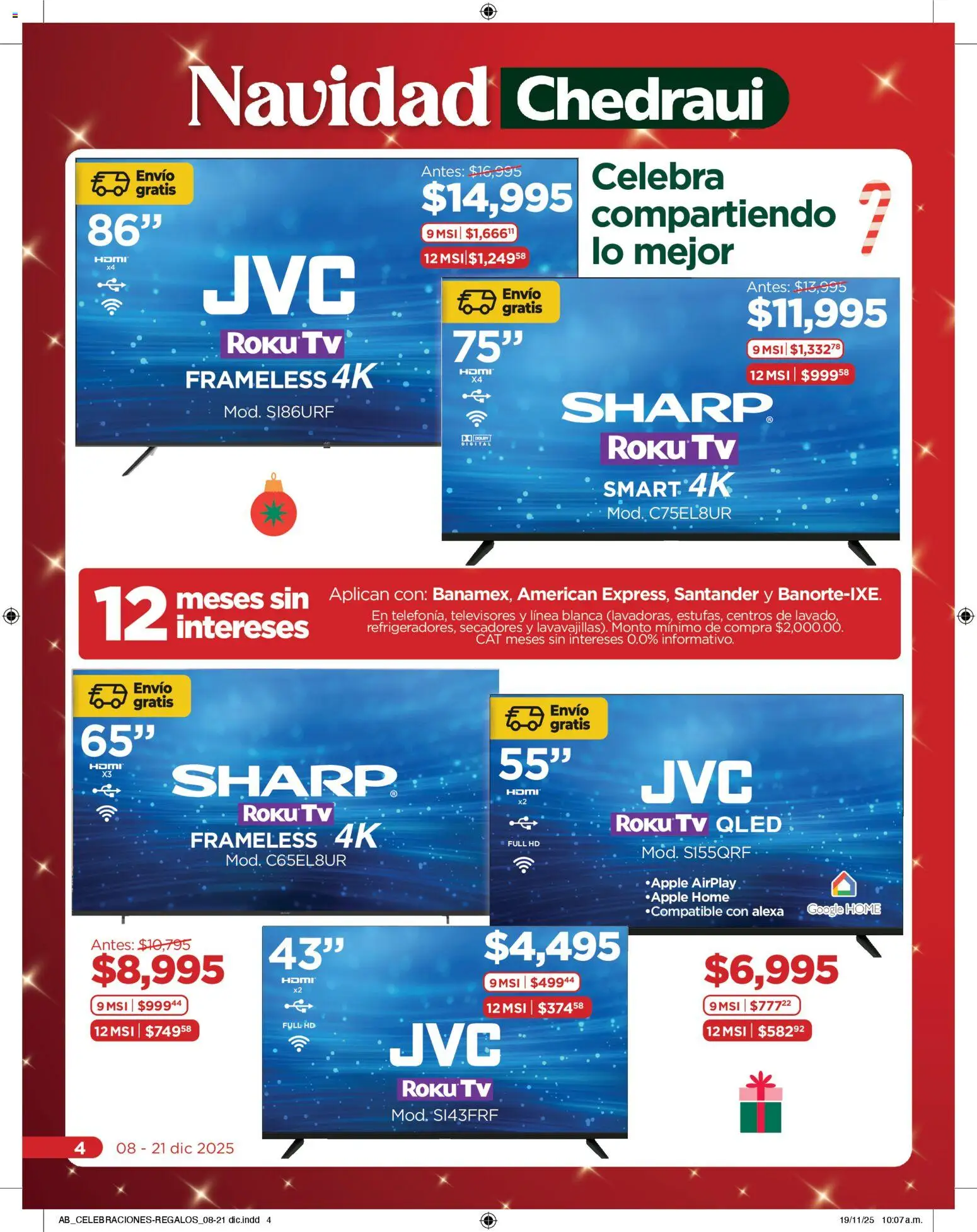 Nuevas ofertas de Chedraui válidas en toda la República Mexicana desde el 08.12.2025. ¡Encuentra las mejores ofertas en Chedraui folleto! | Página: 4