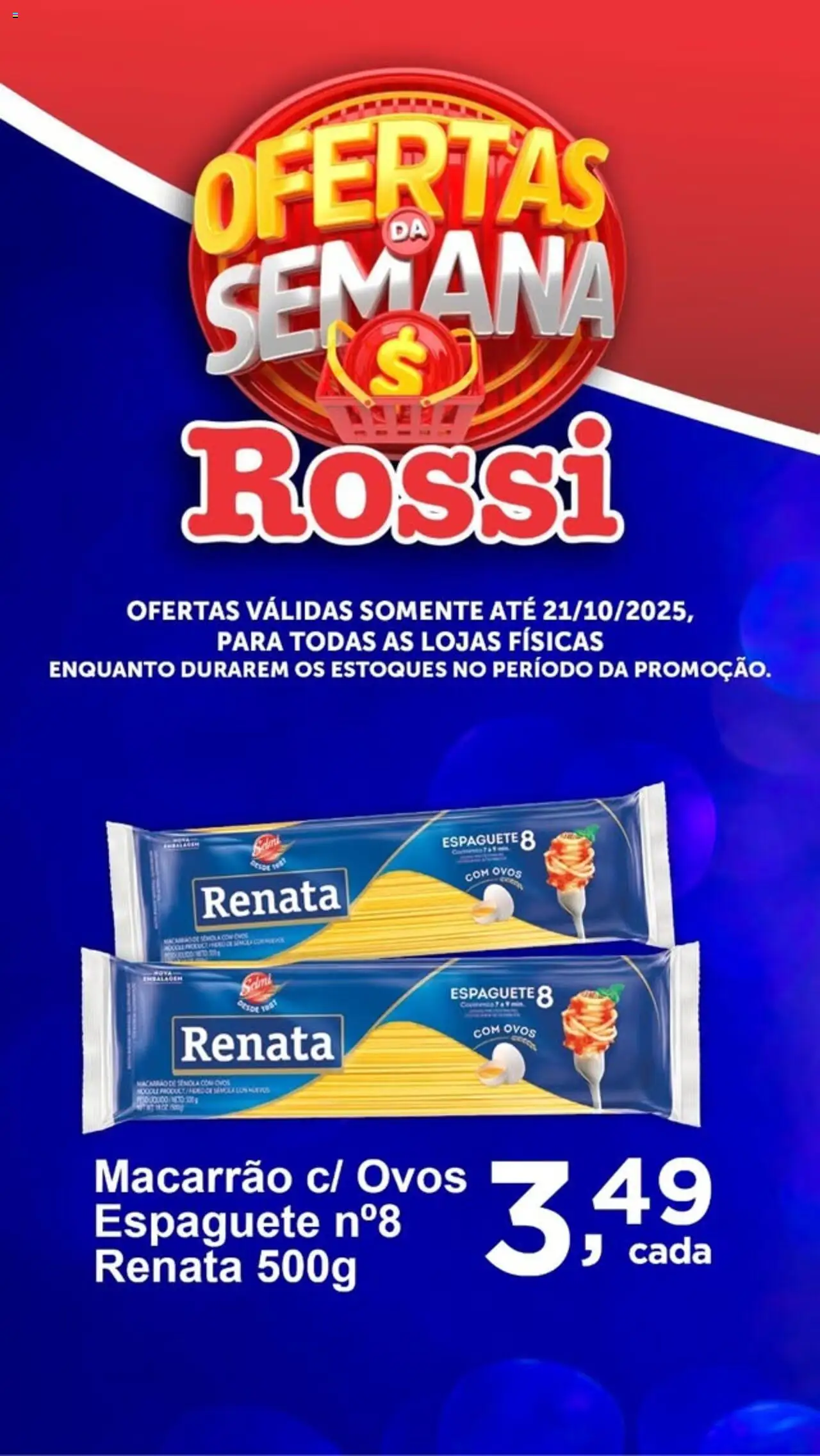 Rossi Supermercados Folheto - válido de 16.10.2025 | Página: 3 | Produtos: Espaguete, Ovos, Macarrão