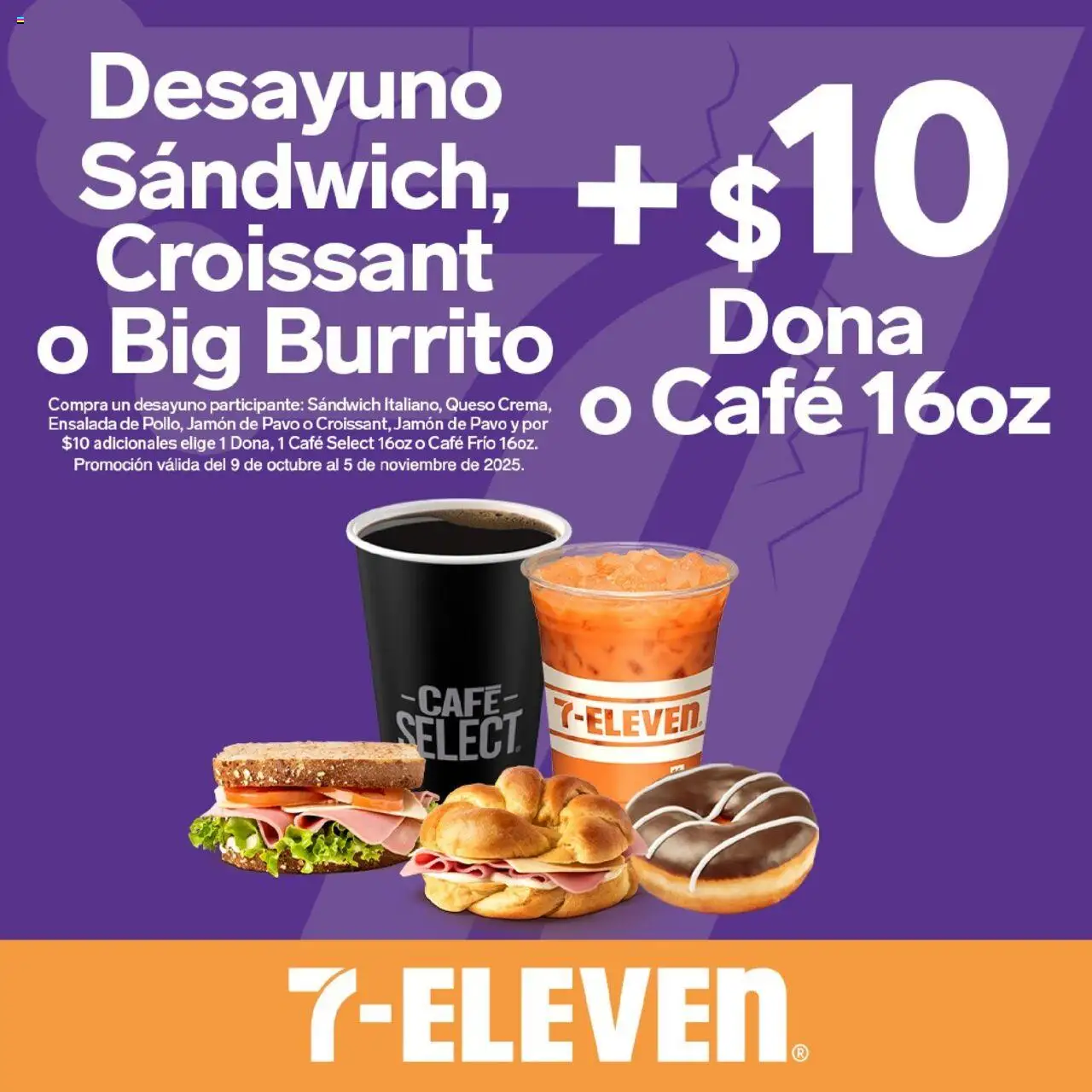 Nuevas ofertas de 7-Eleven válidas en toda la República Mexicana desde el 09.10.2025. ¡Encuentra las mejores ofertas en 7-Eleven - Folleto! | Página: 9 | Productos: Queso, Café, Jamón, Ensalada
