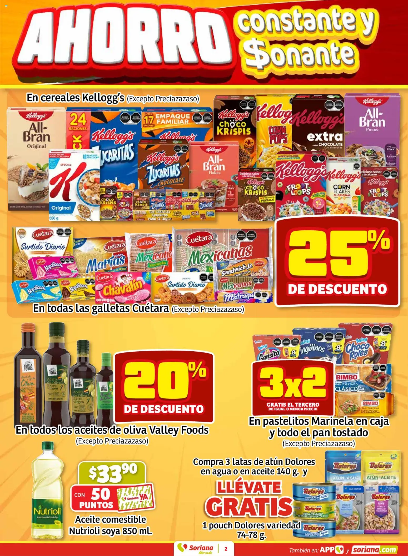 Nuevas ofertas de Soriana válidas en toda la República Mexicana desde el 22.01.2026. ¡Encuentra las mejores ofertas en Soriana - Fin de Semana Mercado: Ver, Tab, Chis, Camp, Yuc y Q. Roo! | Página: 2 | Productos: Atún, Pan, Chocolate, Cereales
