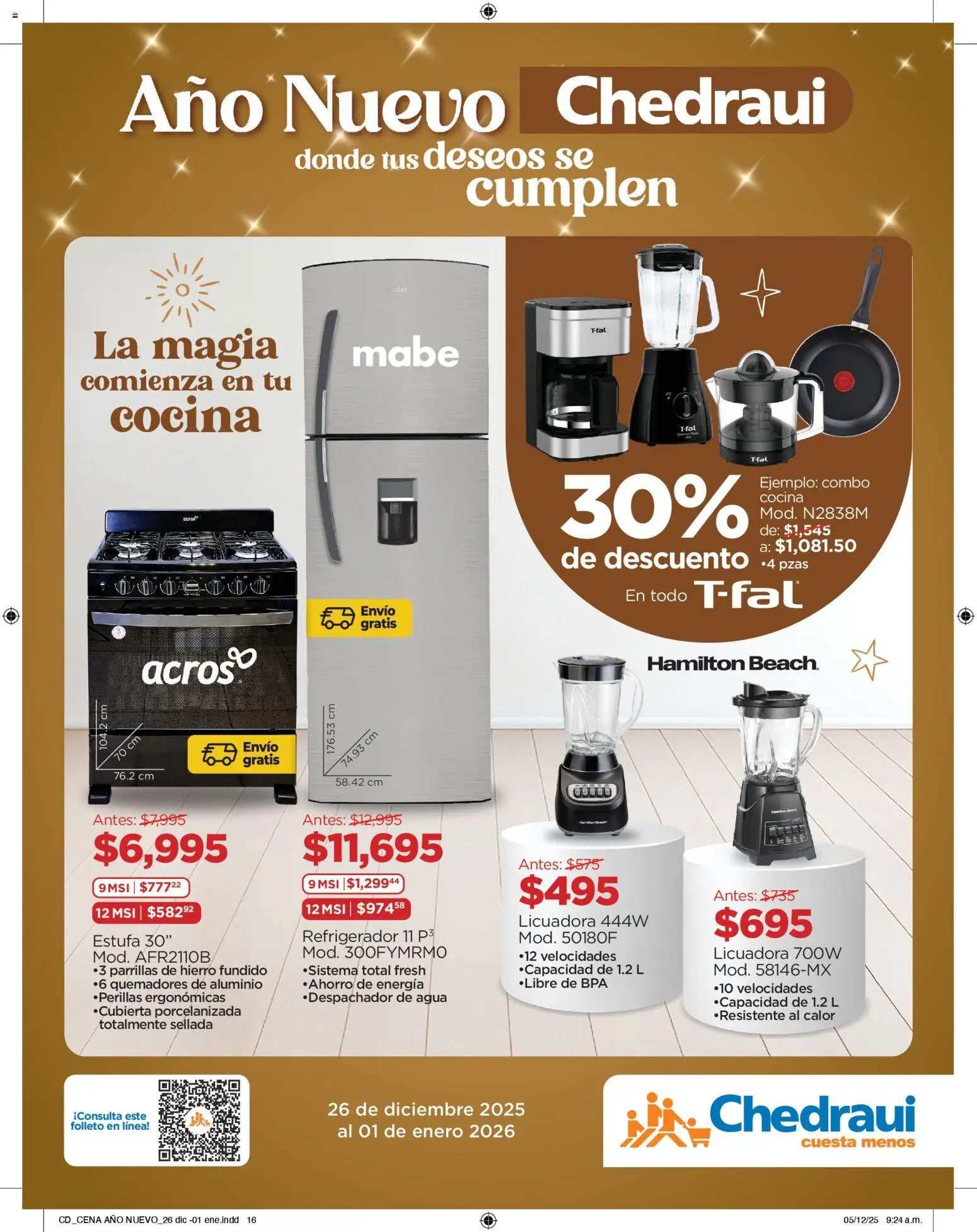 Nuevas ofertas de Chedraui válidas en toda la República Mexicana desde el 26.12.2025. ¡Encuentra las mejores ofertas en Chedraui folleto Delicias! | Página: 16 | Productos: Refrigerador, Agua, Licuadora, Cocina