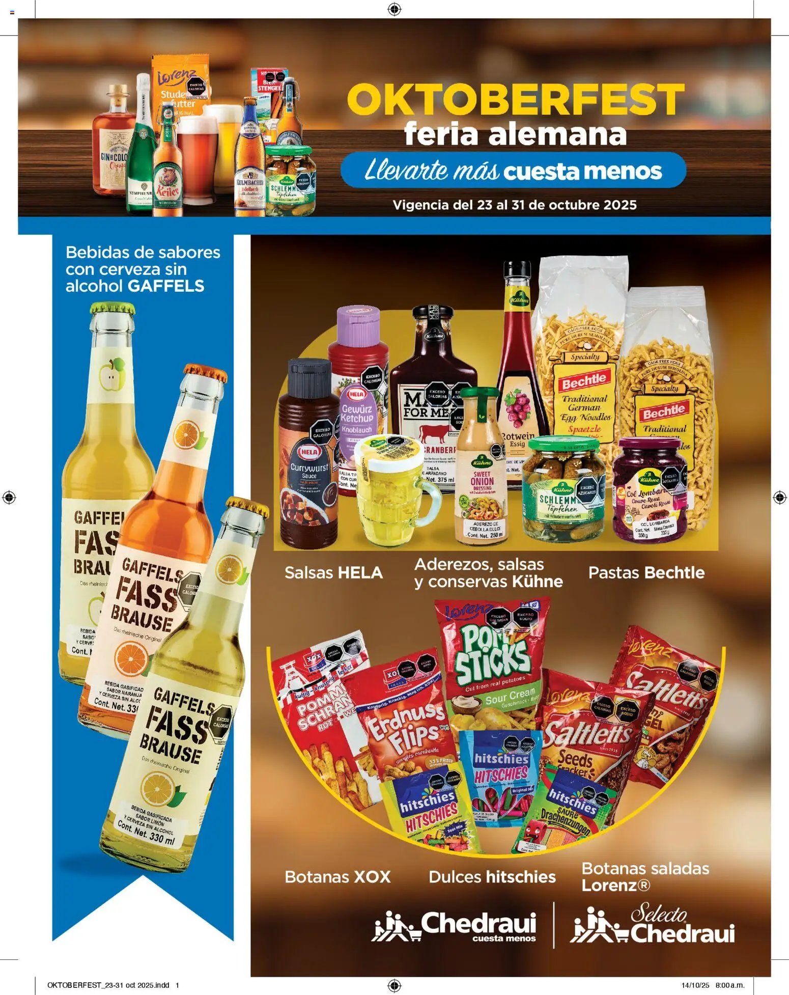 Nuevas ofertas de Chedraui válidas en toda la República Mexicana desde el 23.10.2025. ¡Encuentra las mejores ofertas en Chedraui - Oktoberfest! | Página: 1 | Productos: Aderezo, Col, Cerveza, Dulces