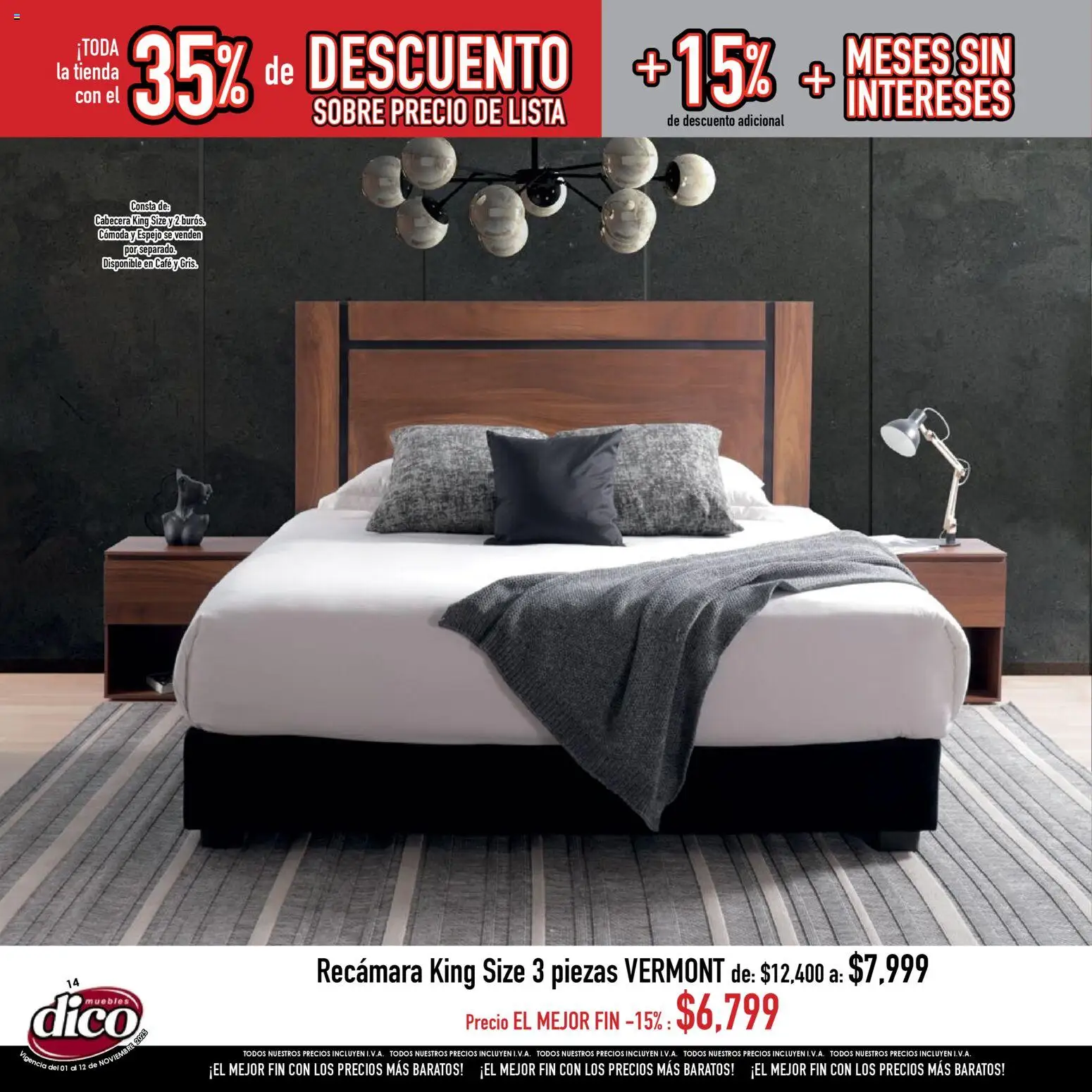 Nuevas ofertas de Muebles Dico válidas en toda la República Mexicana desde el 01.11.2025. ¡Encuentra las mejores ofertas en Muebles Dico Buen Fin ! | Página: 14 | Productos: Café, Cabecera, Espejo, Sobre
