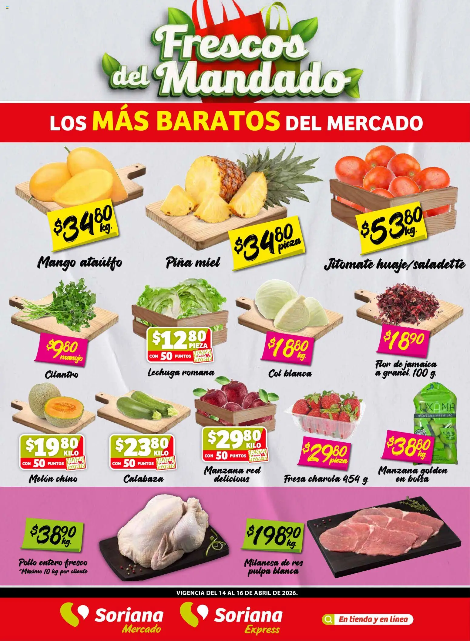 Nuevas ofertas de Soriana válidas en toda la República Mexicana desde el 14.04.2026. ¡Encuentra las mejores ofertas en Soriana Frescos del Mandado Mercado: Tamaulipas! | Página: 1 | Productos: Pollo, Milanesa, Col, Res
