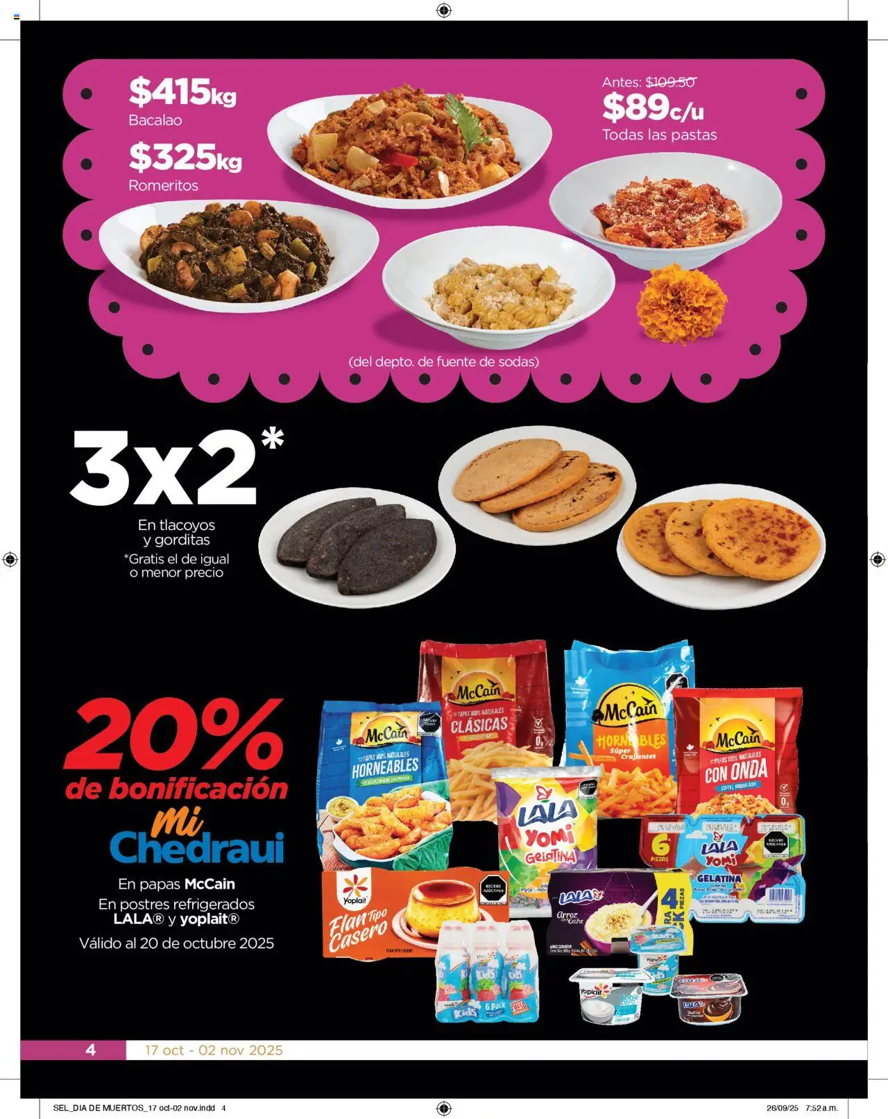 Nuevas ofertas de Chedraui válidas en toda la República Mexicana desde el 17.10.2025. ¡Encuentra las mejores ofertas en Chedraui folleto Llevarte más cuesta menos! | Página: 4 | Productos: Pala, Limón, Leche, Arroz