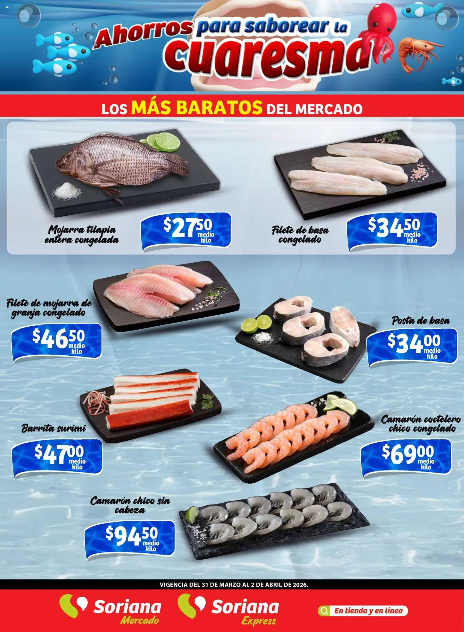 Nuevas ofertas de Soriana válidas en toda la República Mexicana desde el 31.03.2026. ¡Encuentra las mejores ofertas en Soriana Frescos del Mandado Mercado: Ver, Tab, Chis, Camp, Yuc y Q. Roo! | Página: 2