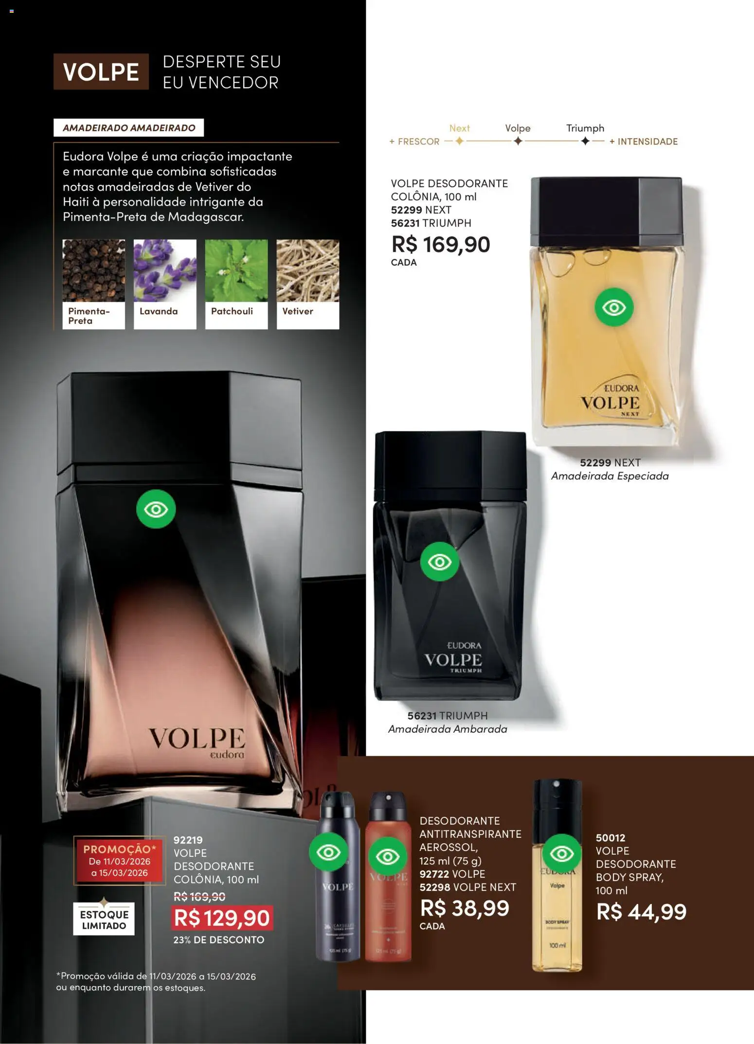 Eudora Folheto - válido de 11.03.2026 | Página: 74 | Produtos: Pimenta, Desodorante, Body