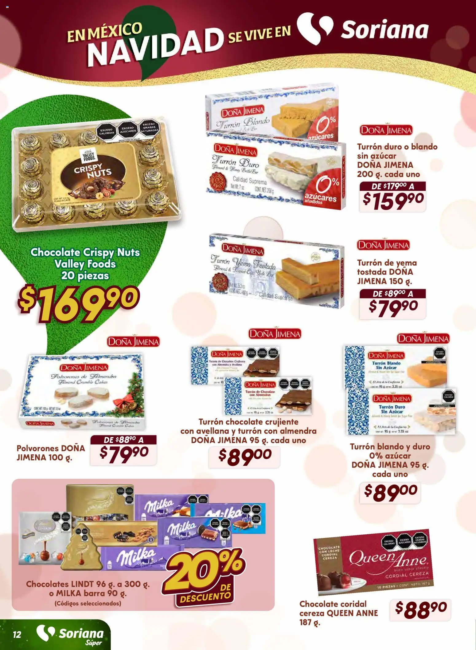 Nuevas ofertas de Soriana válidas en toda la República Mexicana desde el 18.11.2025. ¡Encuentra las mejores ofertas en Soriana - Preciazazaso Súper: Frontera Chia, Q. Roo! | Página: 12 | Productos: Azúcar, Chocolate, Almendra, Turrón