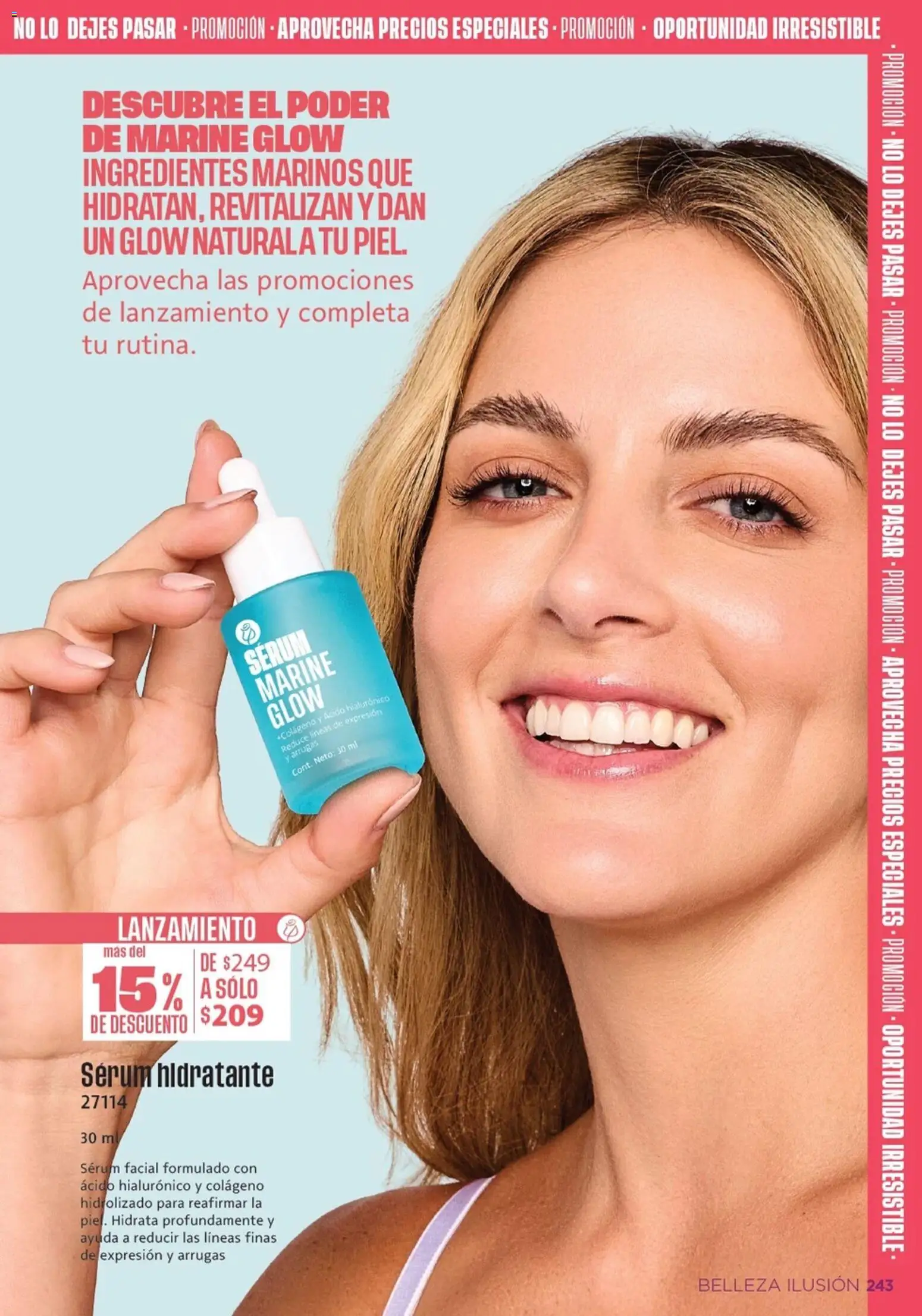 Nuevas ofertas de Ilusión válidas en toda la República Mexicana desde el 01.03.2026. ¡Encuentra las mejores ofertas en Ilusión catálogo Primavera! | Página: 245 | Productos: Serum