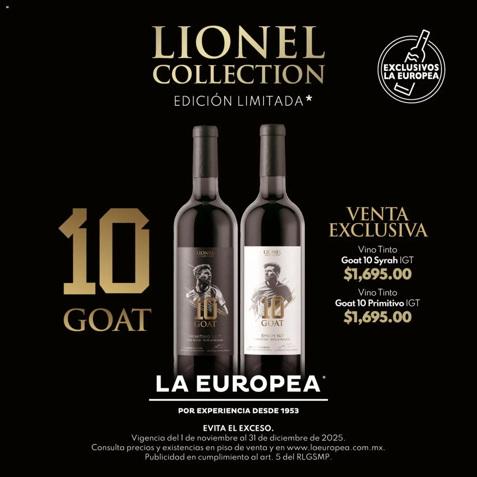 Nuevas ofertas de La Europea válidas en toda la República Mexicana desde el 01.11.2025. ¡Encuentra las mejores ofertas en La Europea catálogo Lionel Collection! | Página: 1 | Productos: Vino