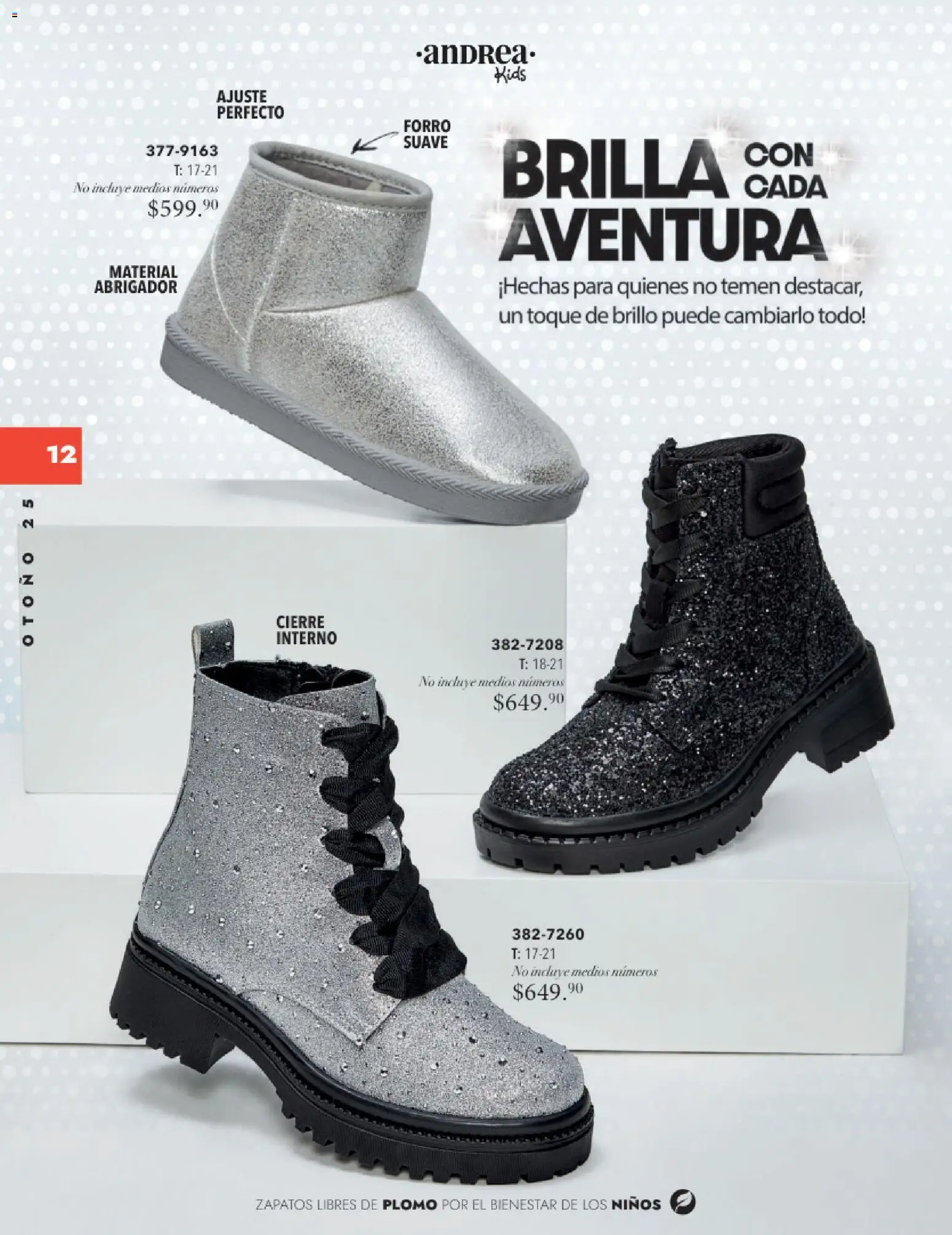 Nuevas ofertas de Andrea válidas en toda la República Mexicana desde el 26.11.2025. ¡Encuentra las mejores ofertas en Andrea catálogo Infantil Kids! | Página: 11 | Productos: Zapatos, Brillo