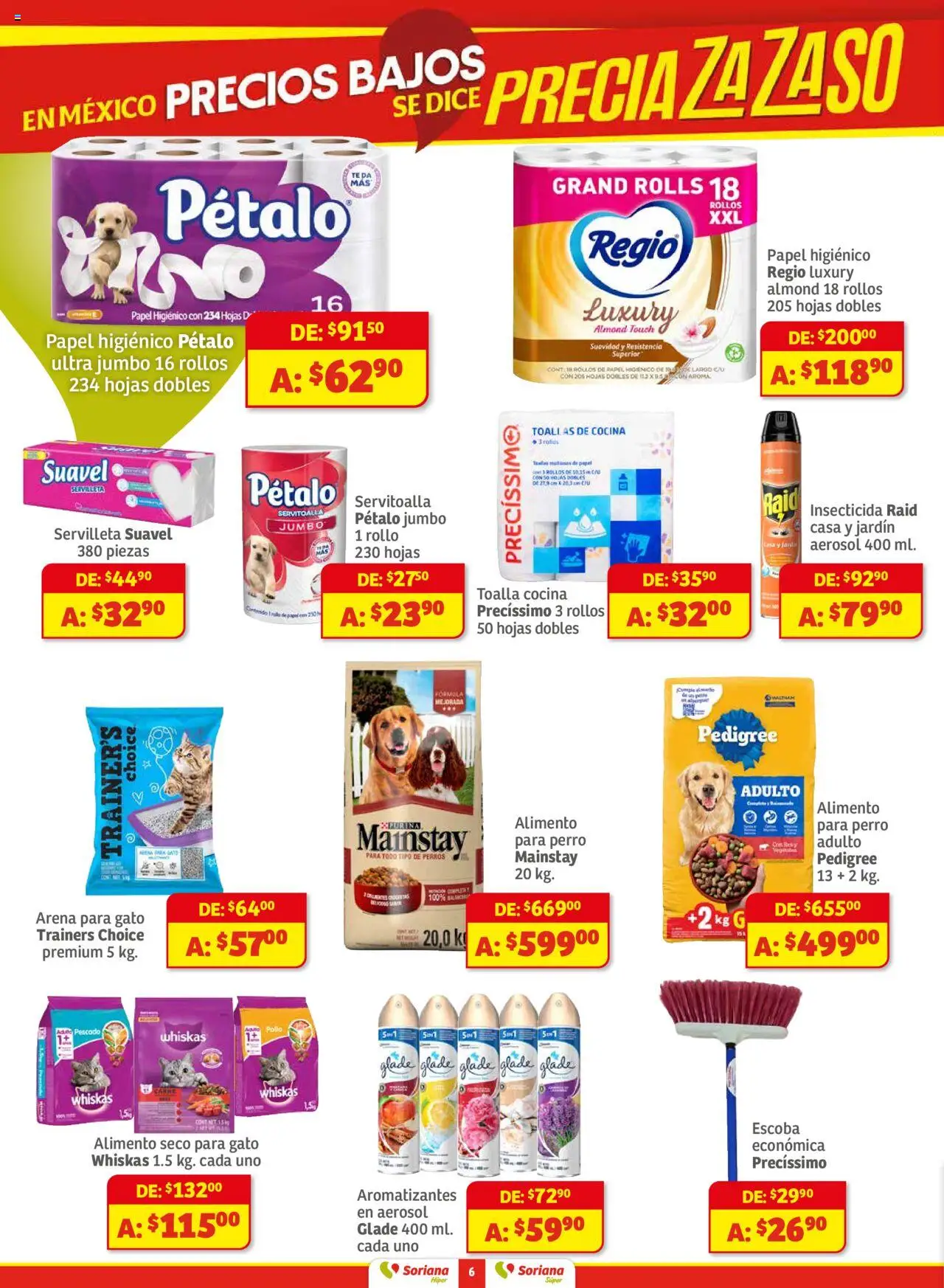 Nuevas ofertas de Soriana válidas en toda la República Mexicana desde el 01.08.2025. ¡Encuentra las mejores ofertas en Soriana - Preciazazaso Híper: Chi, Coah, Dur, NL, SLP, Tama, Zac! | Página: 6 | Productos: Pollo, Papel higiénico, Cocina, Insecticida
