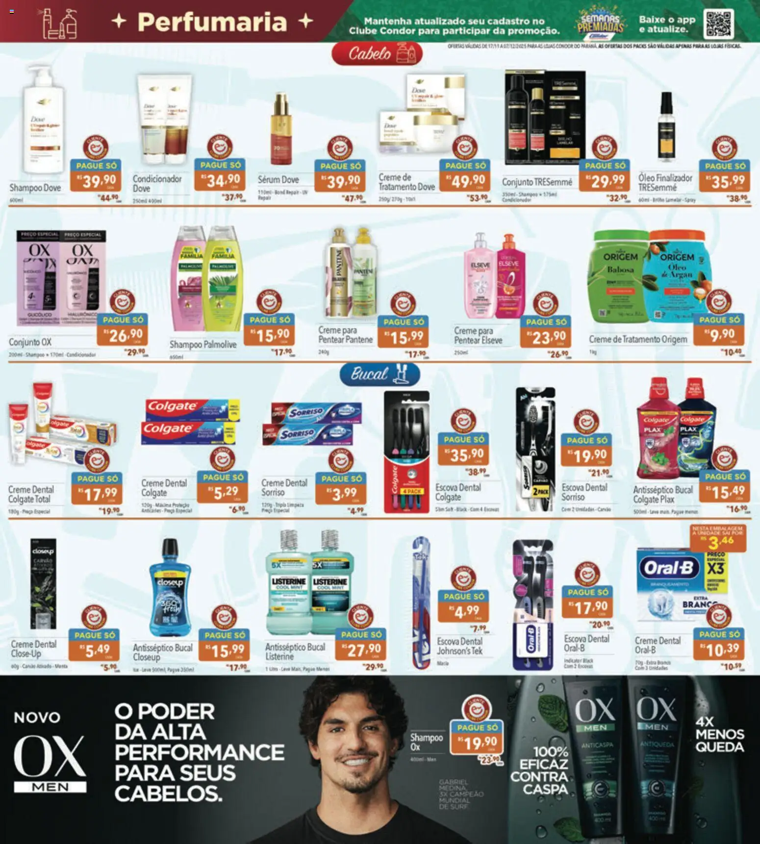 Supermercados Condor Folheto - válido de 17.11.2025 | Página: 20 | Produtos: Condicionador, Escova, Sérum, Creme dental